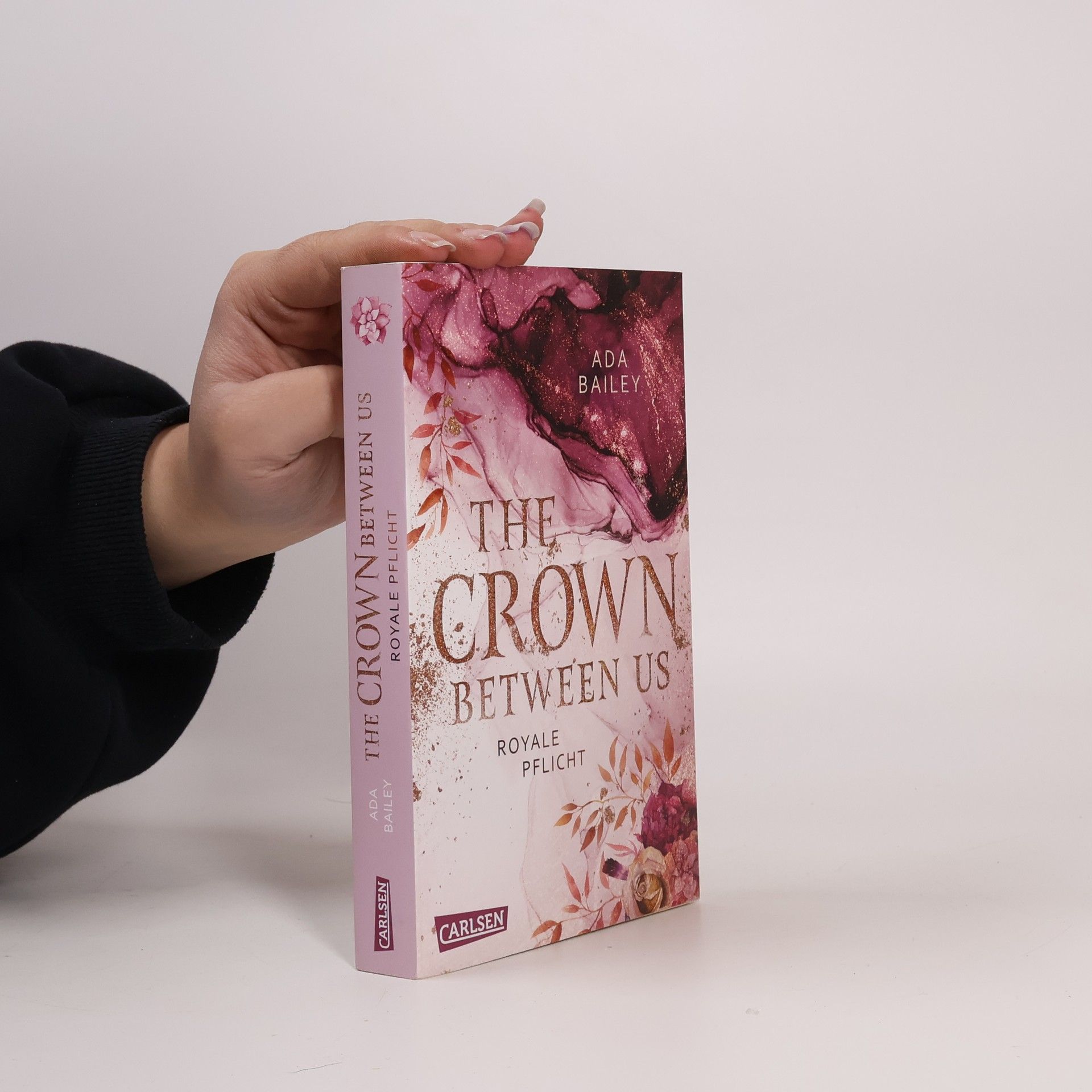 Ada Bailey The Crown Between Us. Royale Pflicht