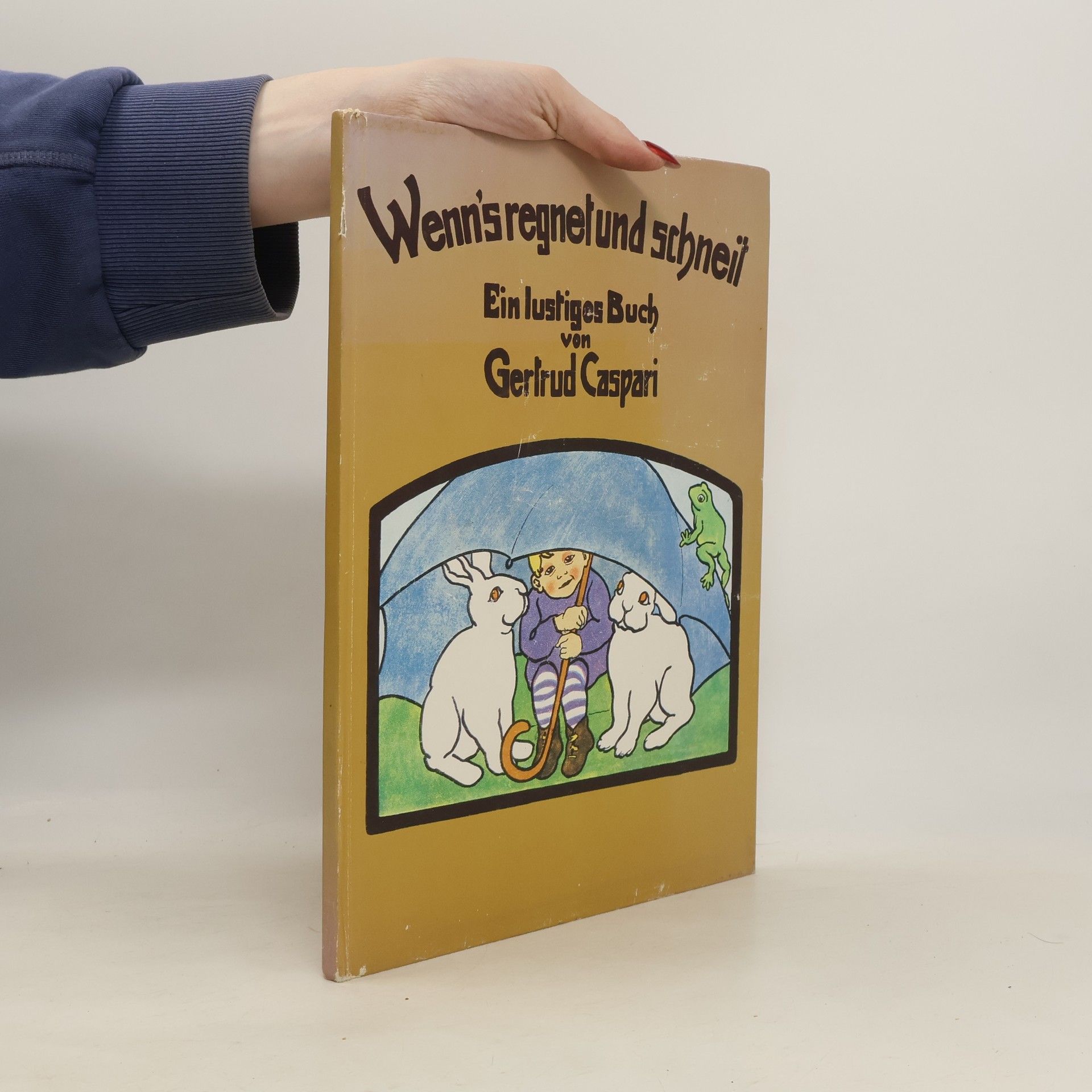 Gertrud Caspari Wenn's regnet und schneit