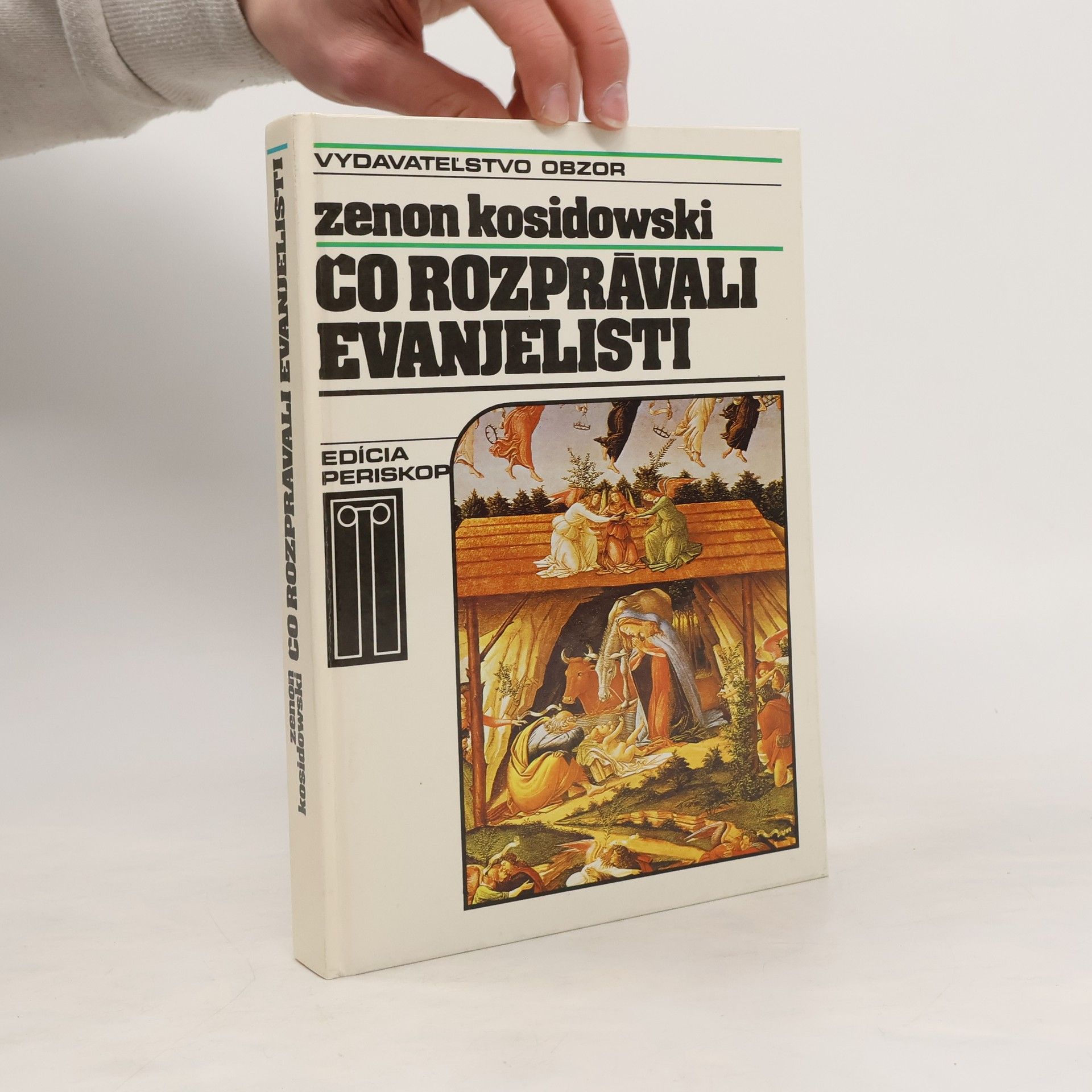 Zenon Kosidowski Čo rozprávali evanjelisti