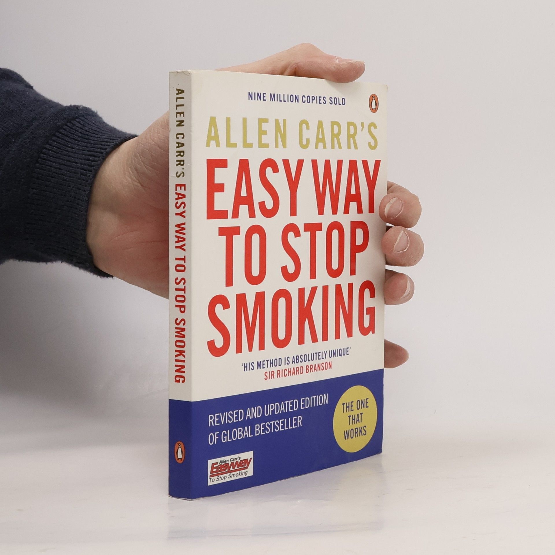 Allen Carr Allen Carr's easy way to stop smoking : be a happy non-smoker for the rest of your life