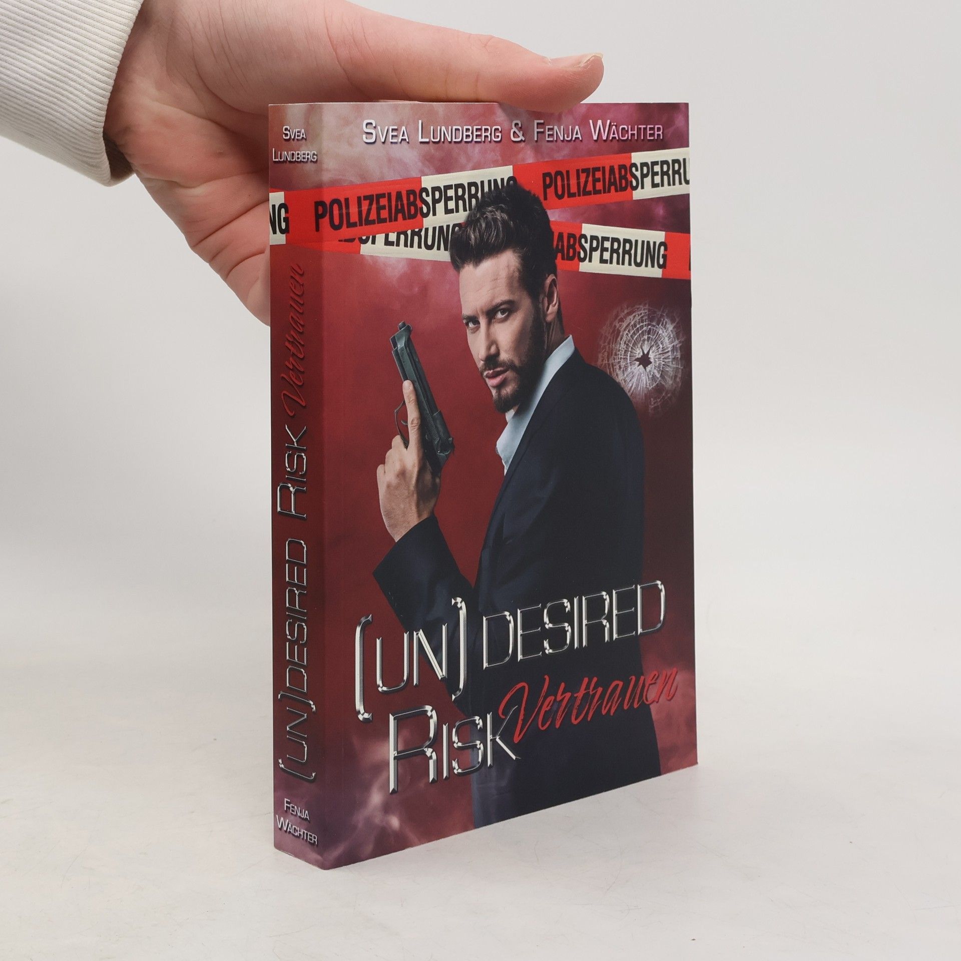 Svea Lundberg (Un)desired Risk