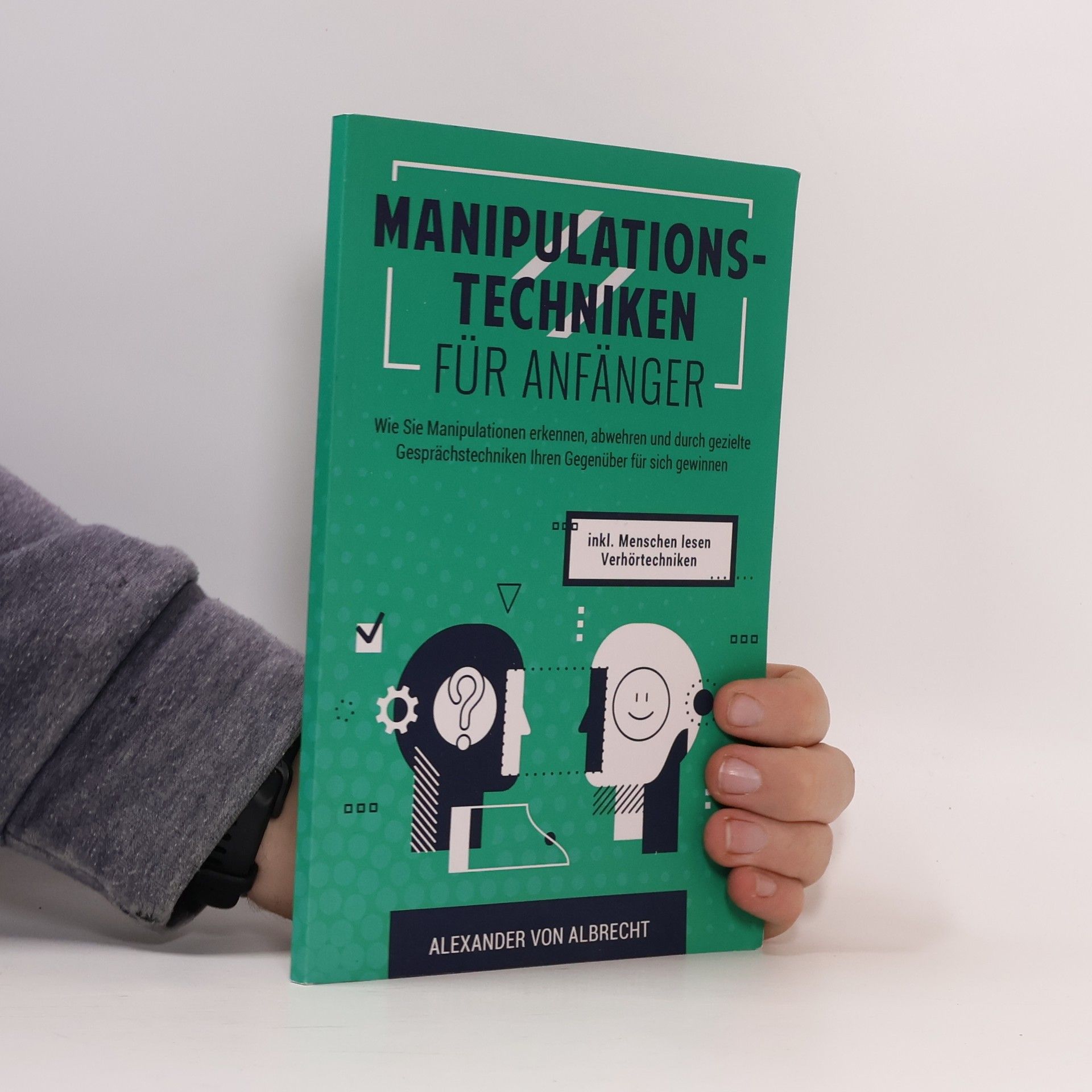 Alexander von Albrecht Manipulationstechniken für anfänger
