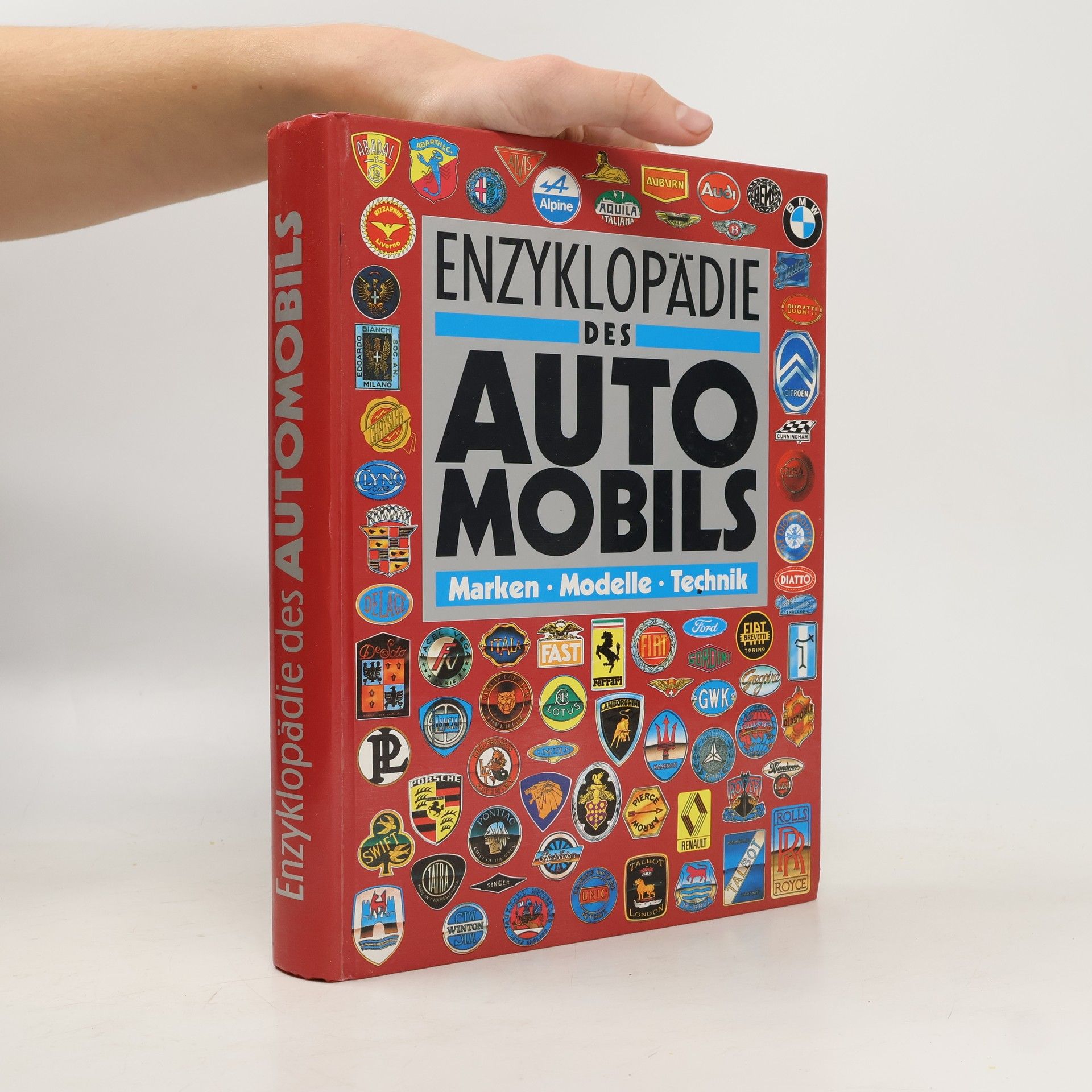 Various authors Enzyklopädie des Automobils. Marken, Modelle, Technik