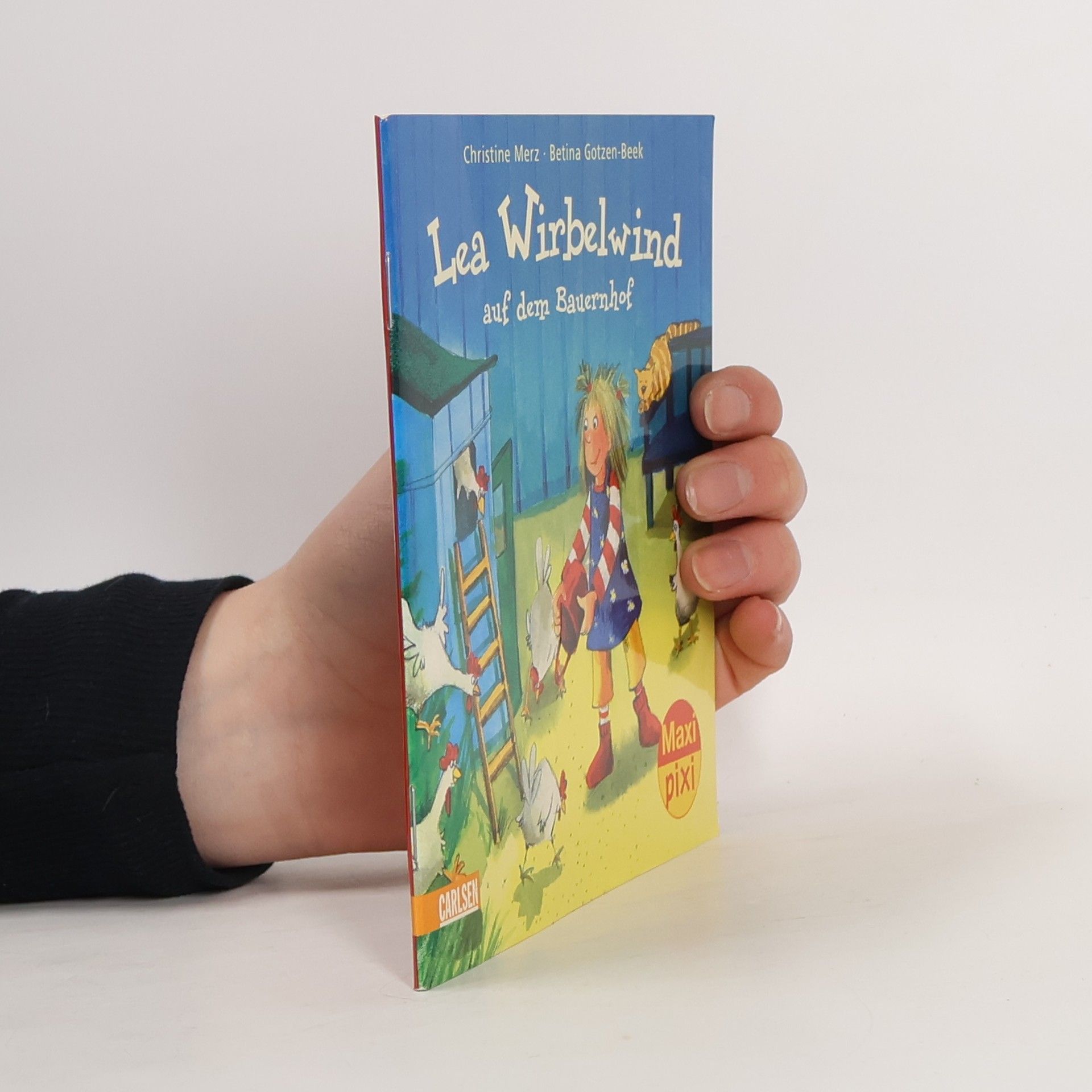Christine Merz Maxi Pixi - 31: Lea Wirbelwind auf dem Bauernhof