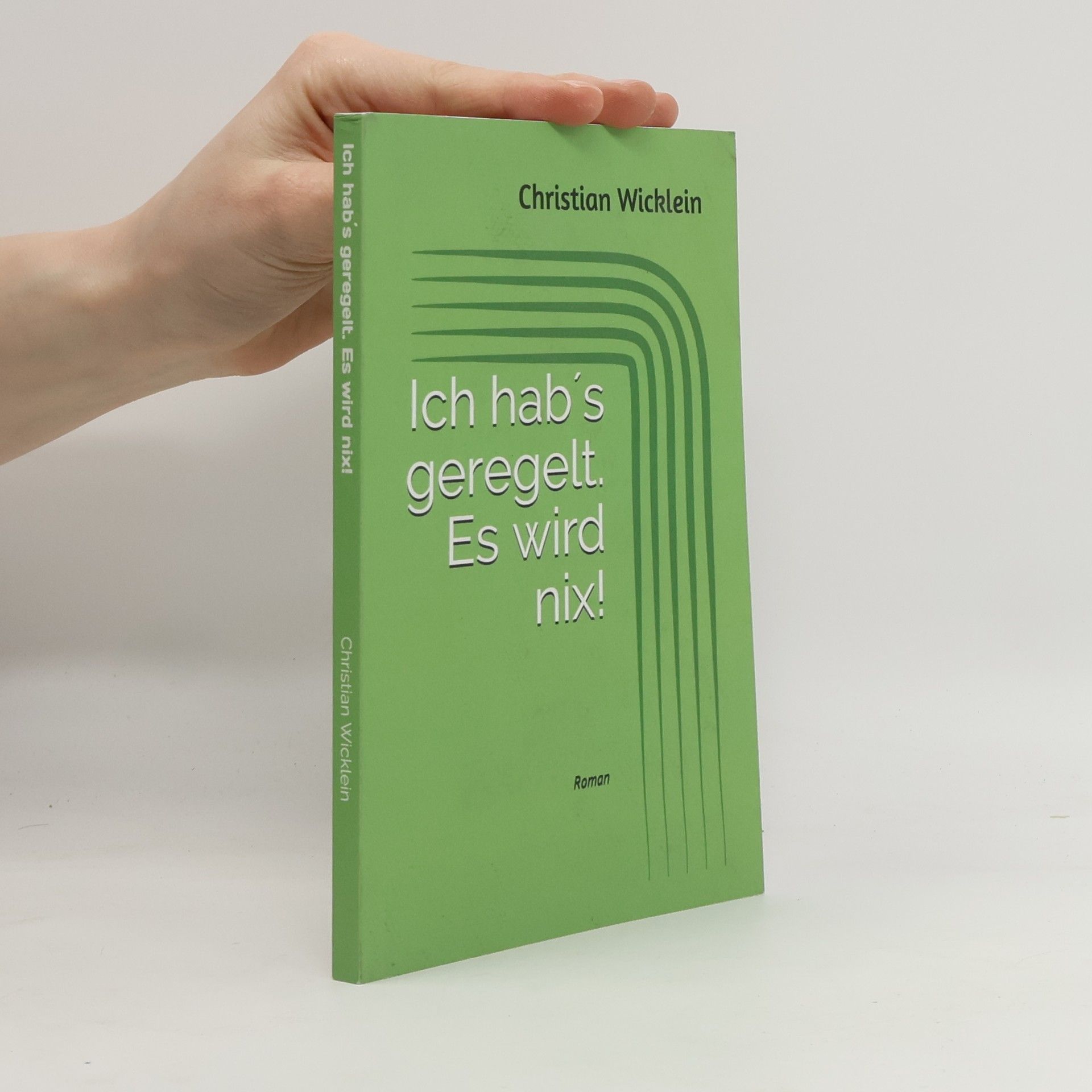 Christian Wicklein Ich hab's geregelt. Es wird nix!