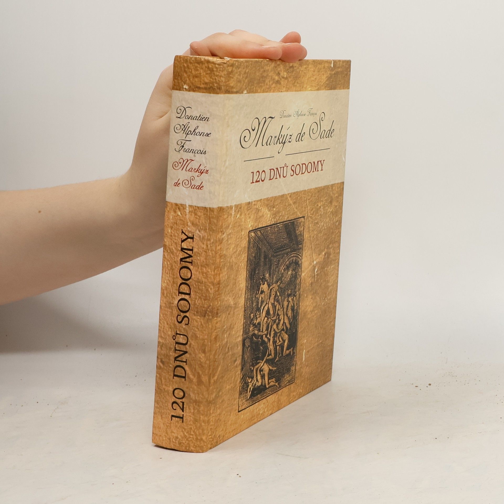Donatien Alphonse François Sade 120 dnů Sodomy