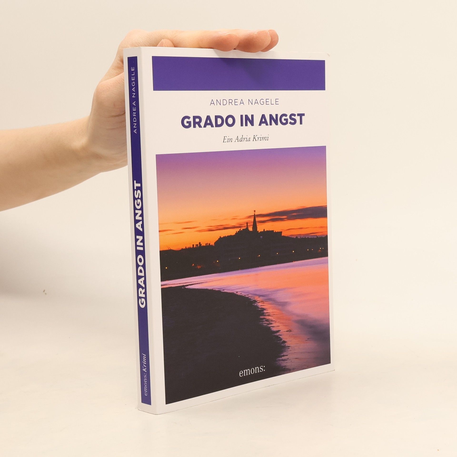 Andrea Nagele-König Grado in Angst