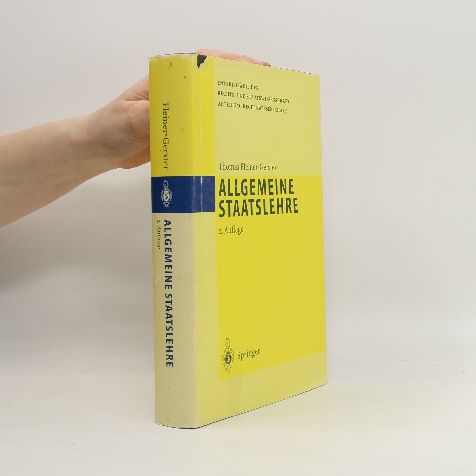 Thomas Fleiner-Gerster Allgemeine Staatslehre - 2. Auflage