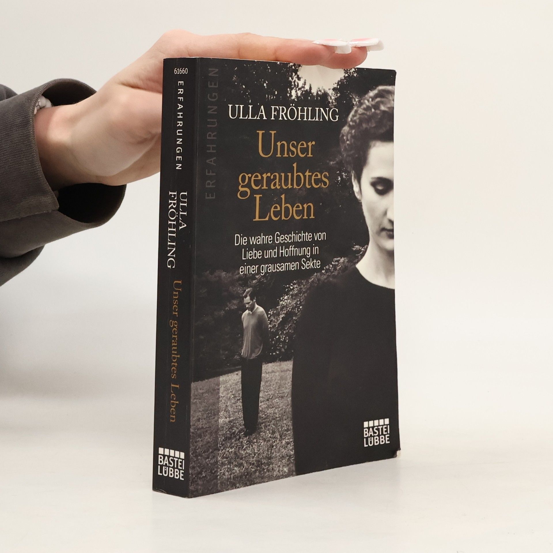 Ulla Fröhling Unser geraubtes Leben