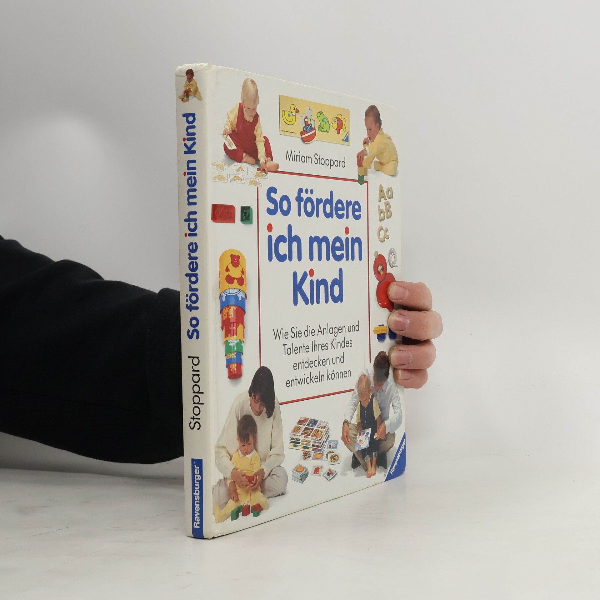 Miriam Stoppard So fördere ich mein Kind