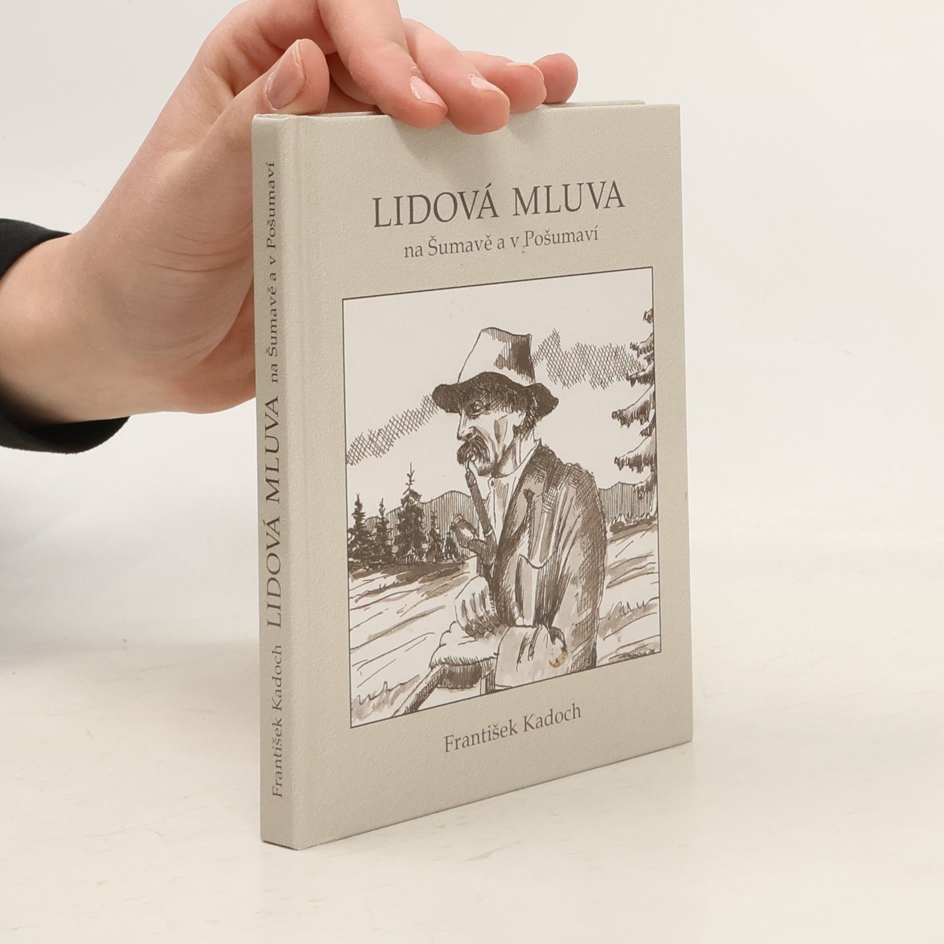 Lidová mluva na Šumavě a v Pošumaví