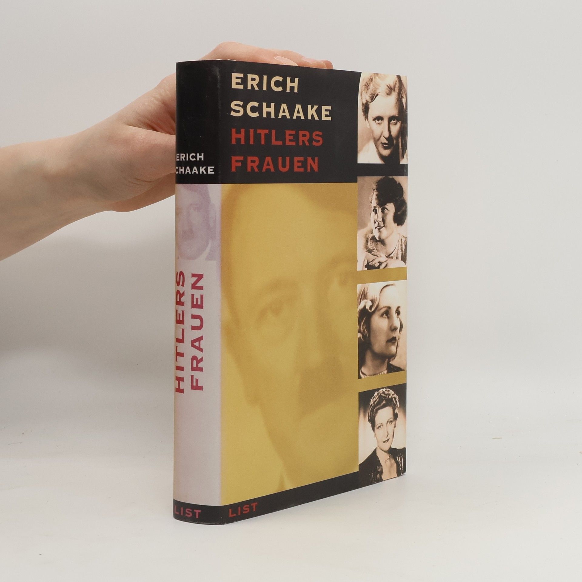 Erich Schaake Hitlers Frauen