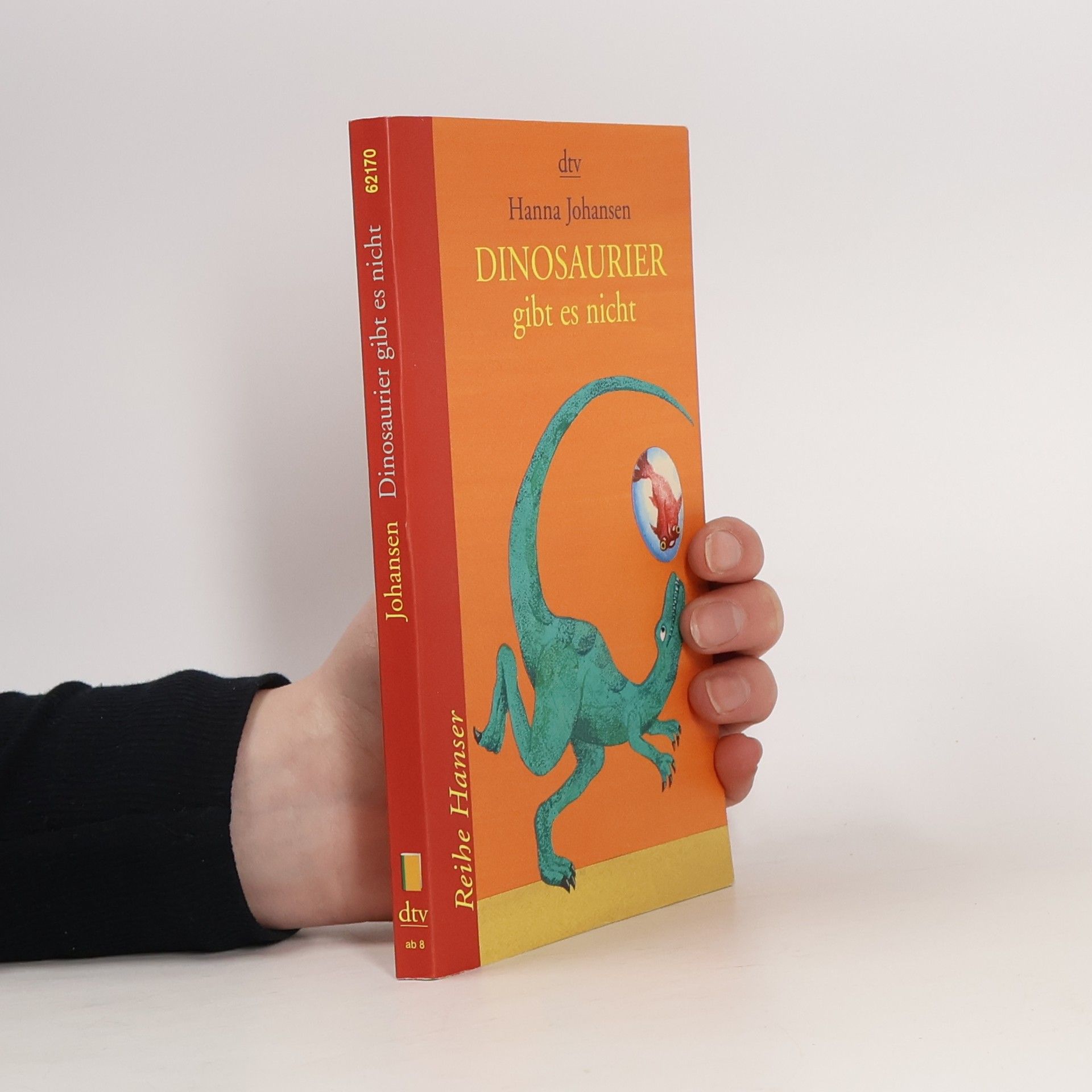 Johansen Hanna Reihe Hanser: Dinosaurier gibt es nicht