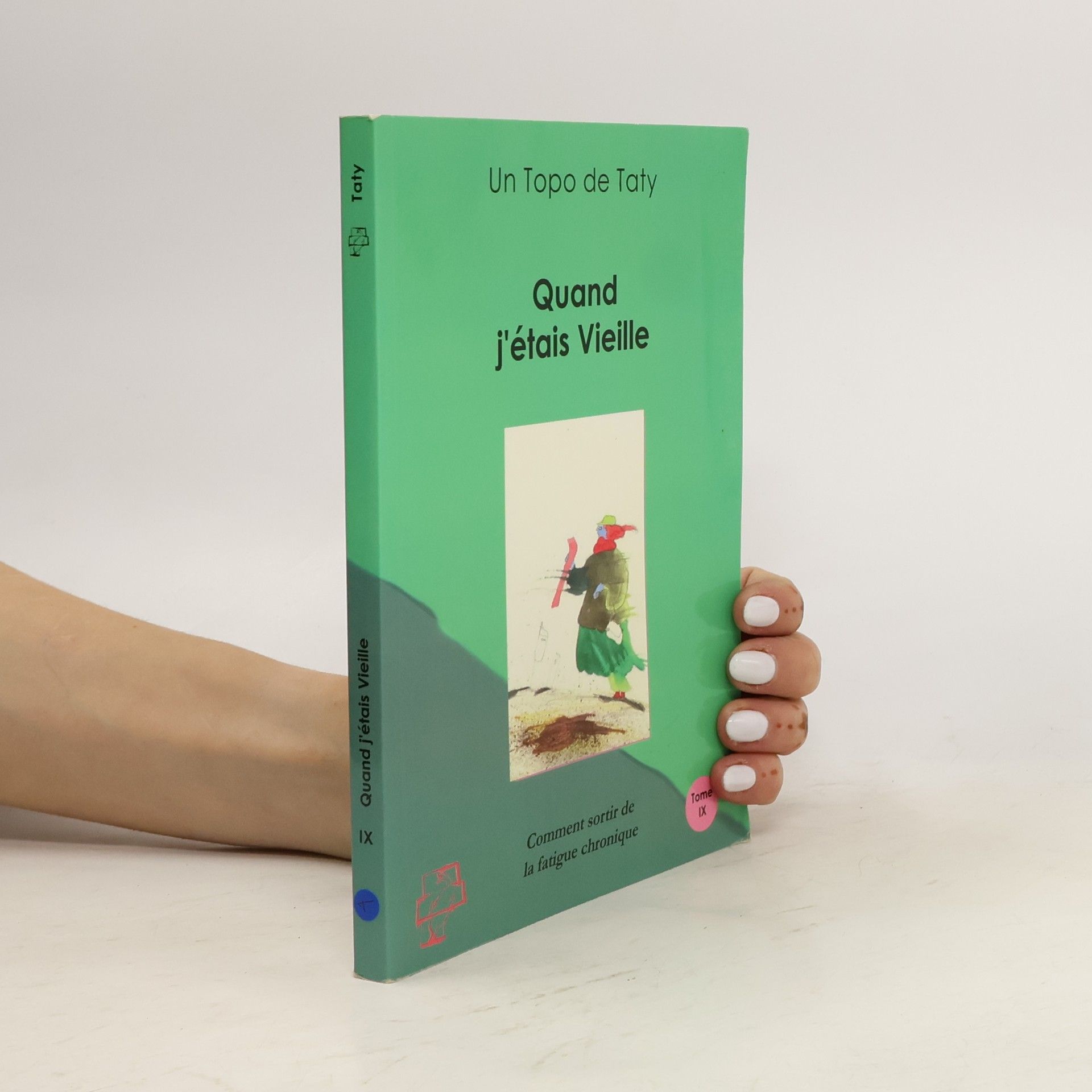 Taty Lauwers Quand j'étais vieille