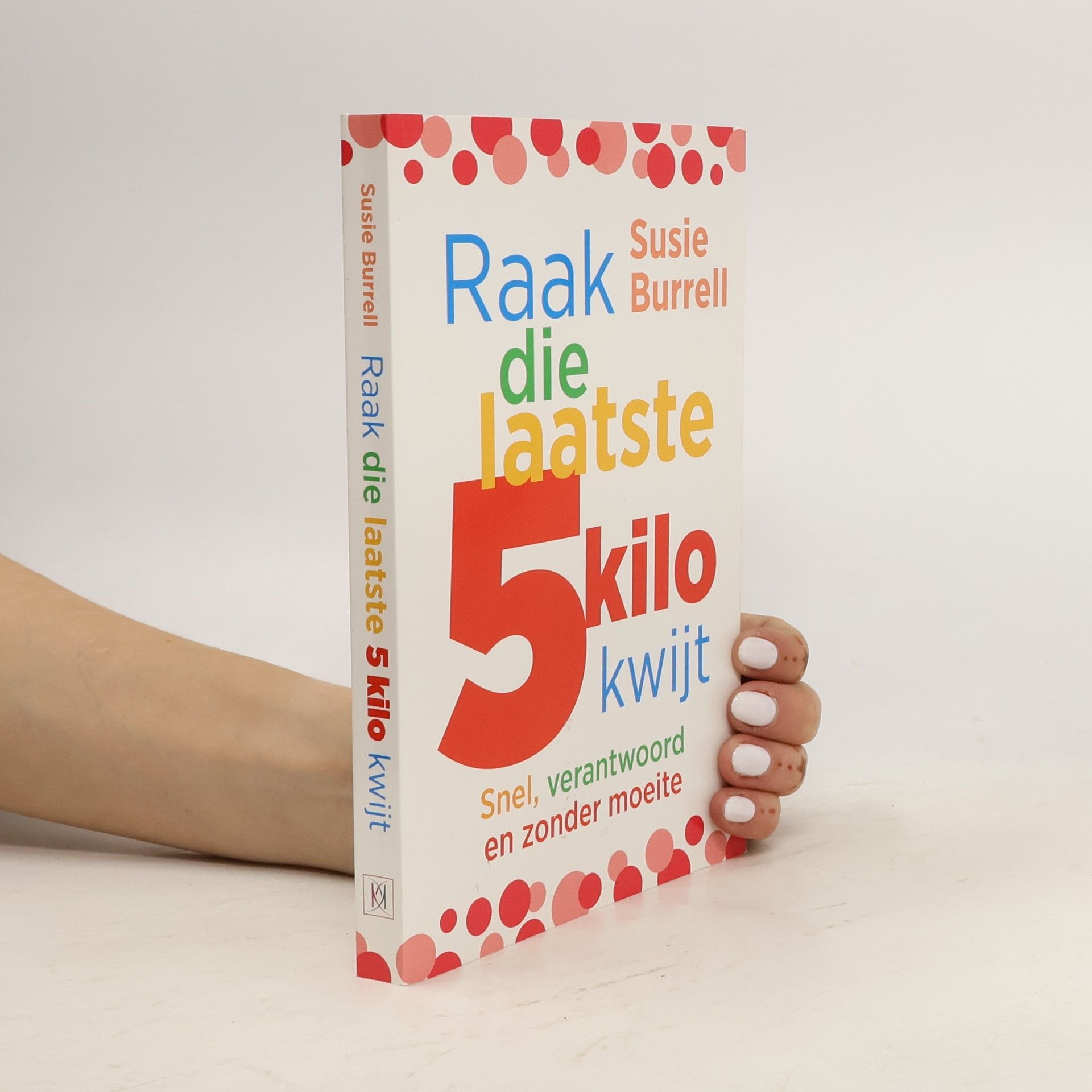 Susie Burrell Raak die laatste 5 kilo kwijt