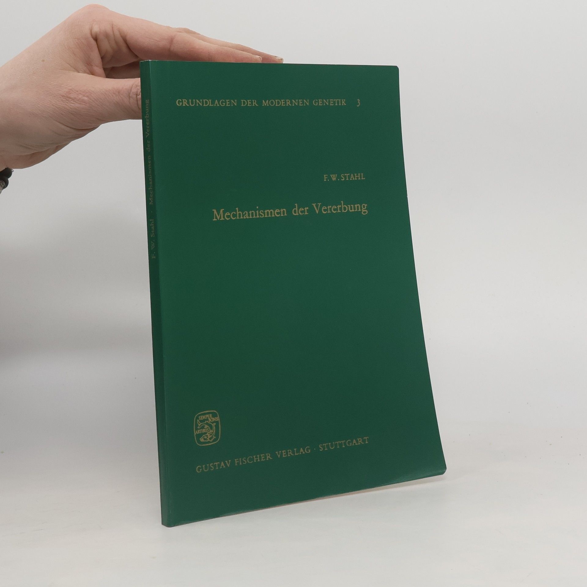 F. W. Stahl Mechanismen der Vererbung