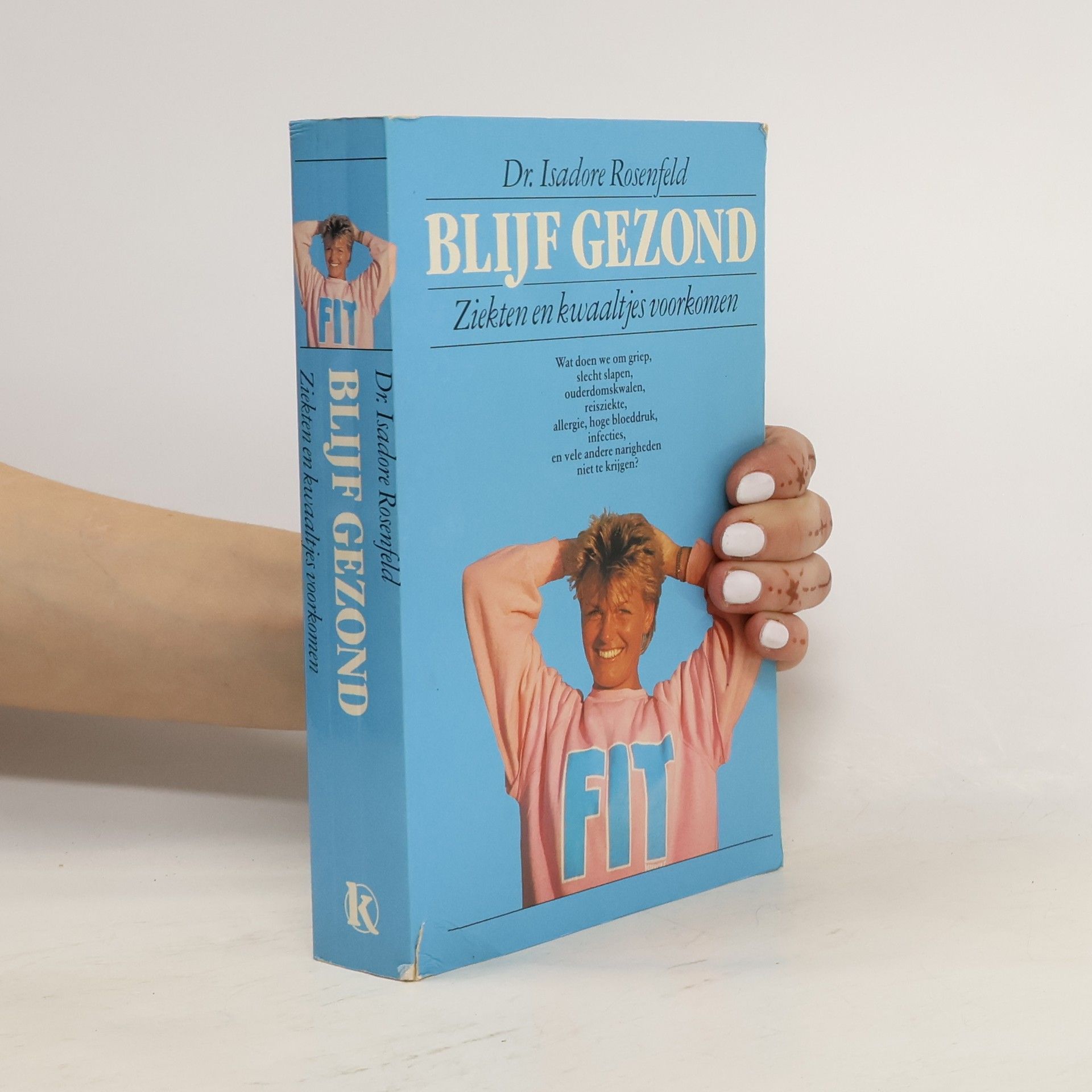 Isadore Rosenfeld Blijf gezond