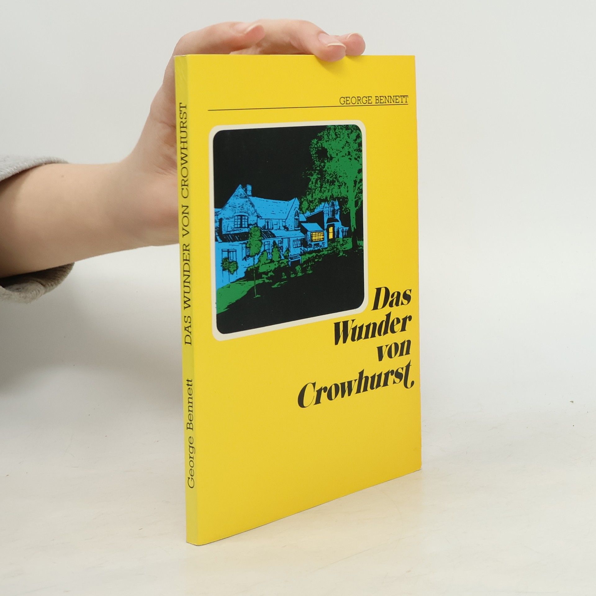 George Bennett Das Wunder von Crowhurst