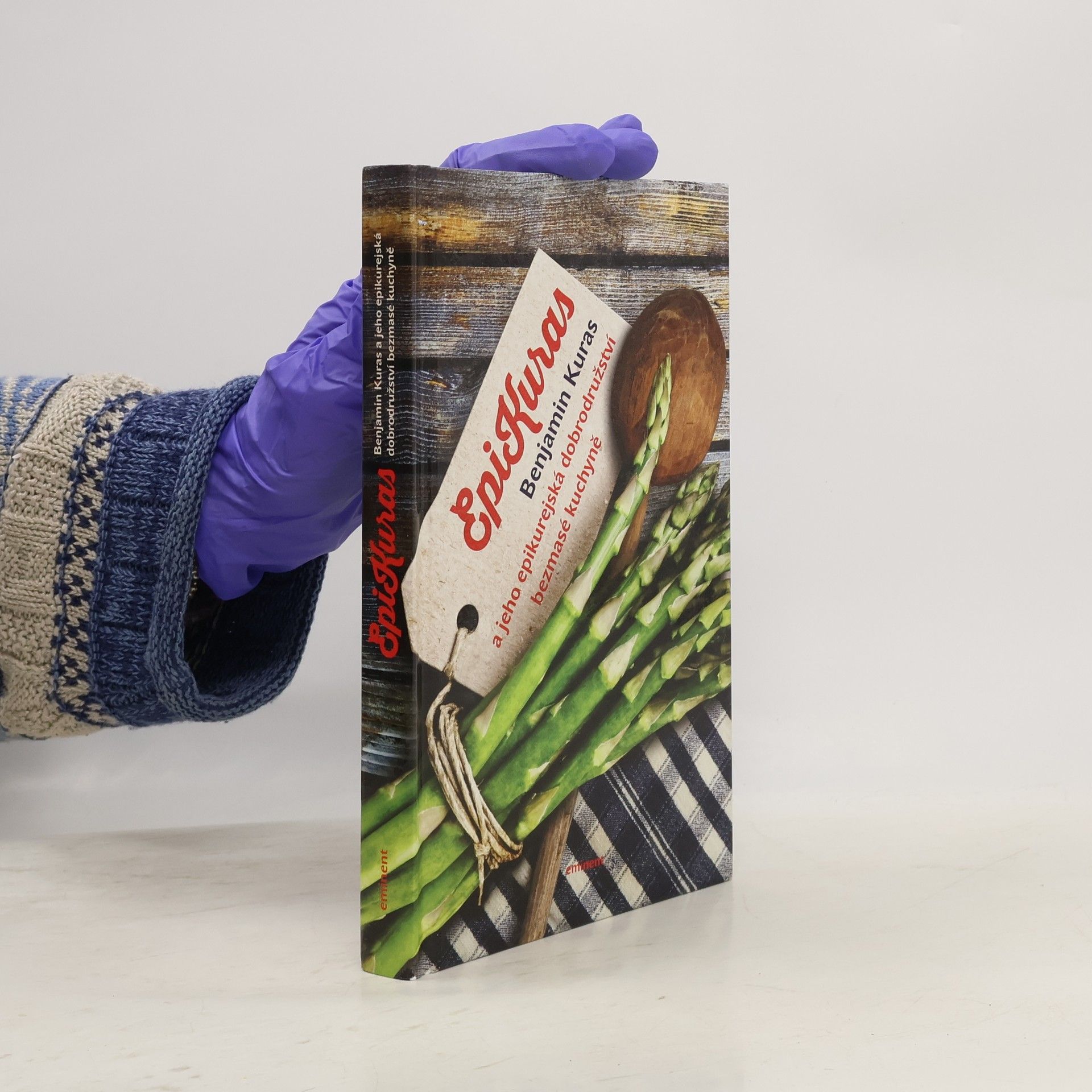 Benjamin Kuras EpiKuras - Benjamin Kuras a jeho epikurejská dobrodružství bezmasé kuchyně