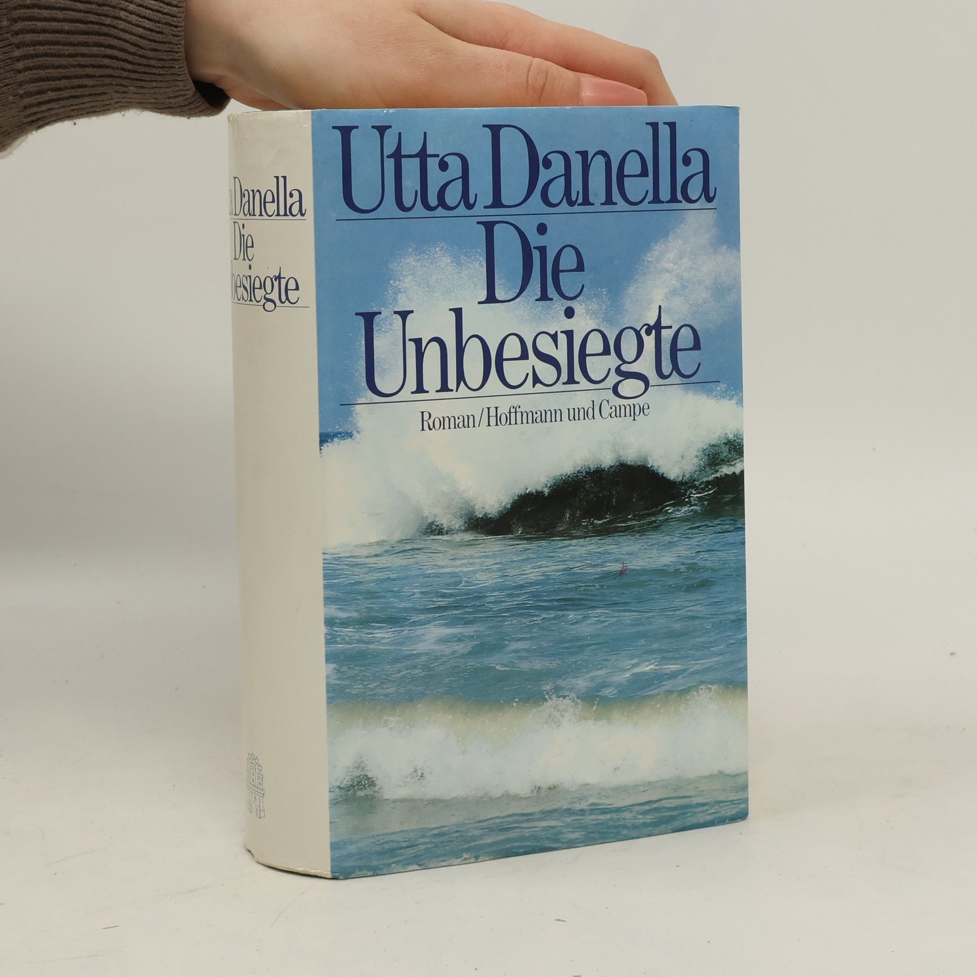 Utta Danella Die Unbesiegte