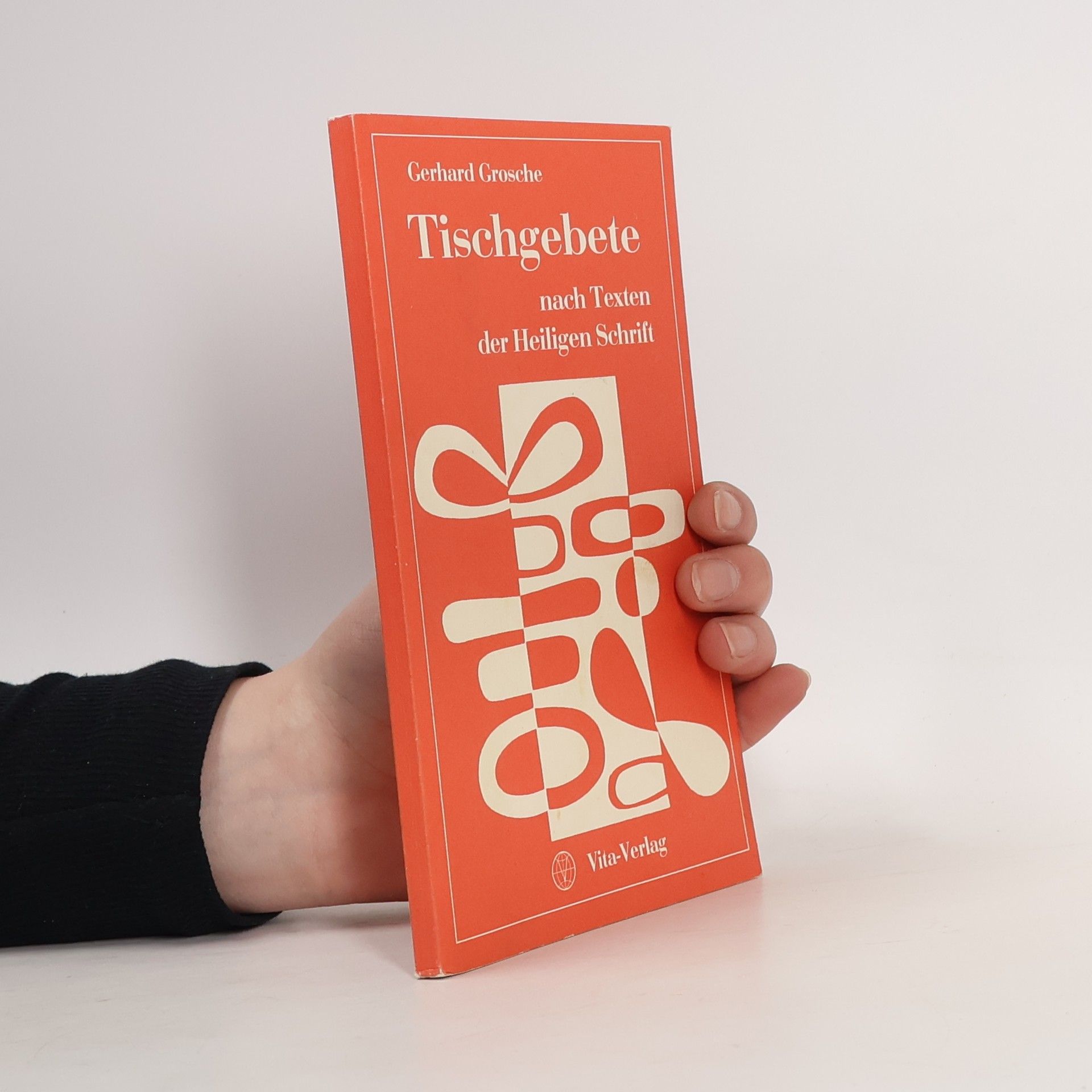 Gerhard Grosche Tischgebete
