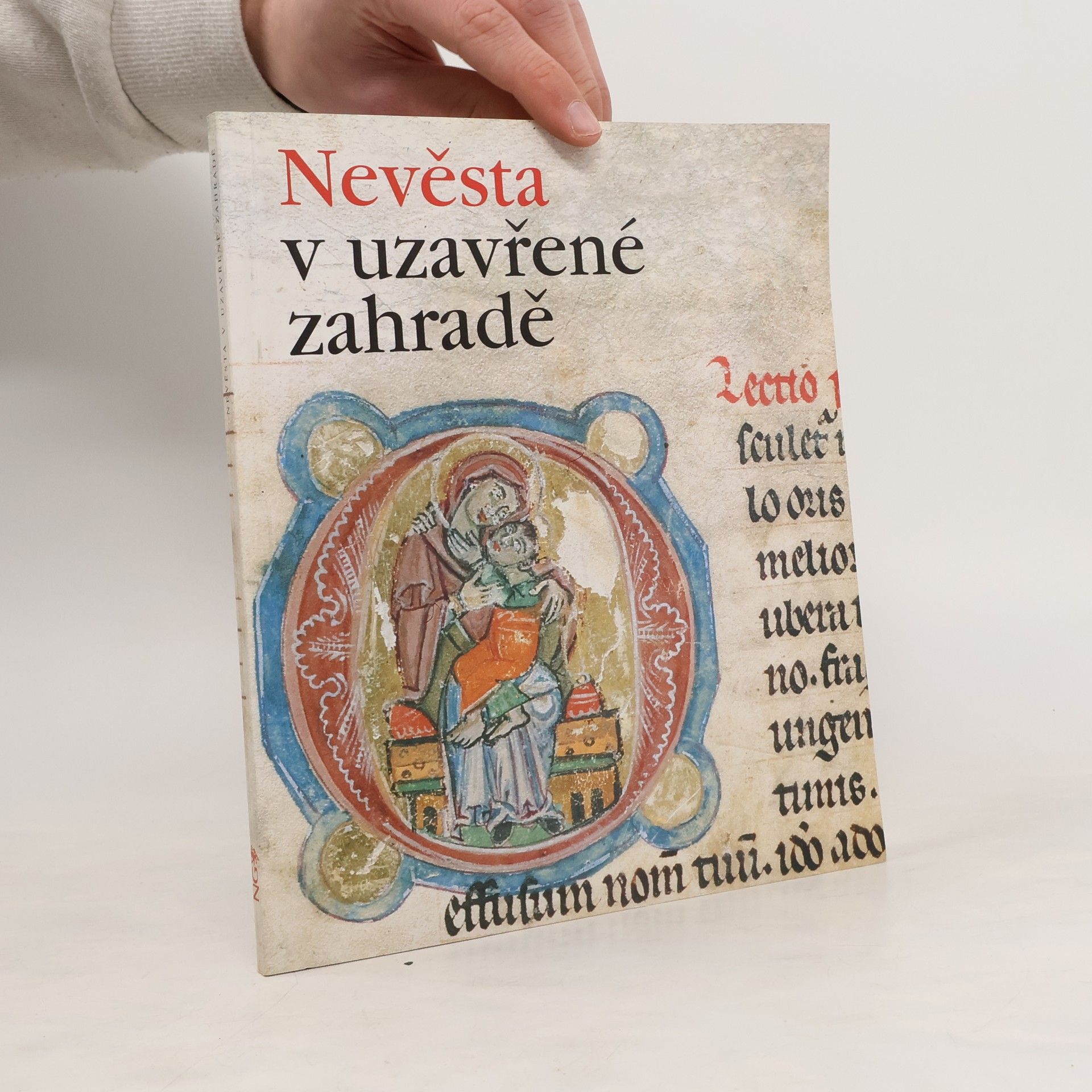 Kolektiv autorů Nevěsta v uzavřené zahradě