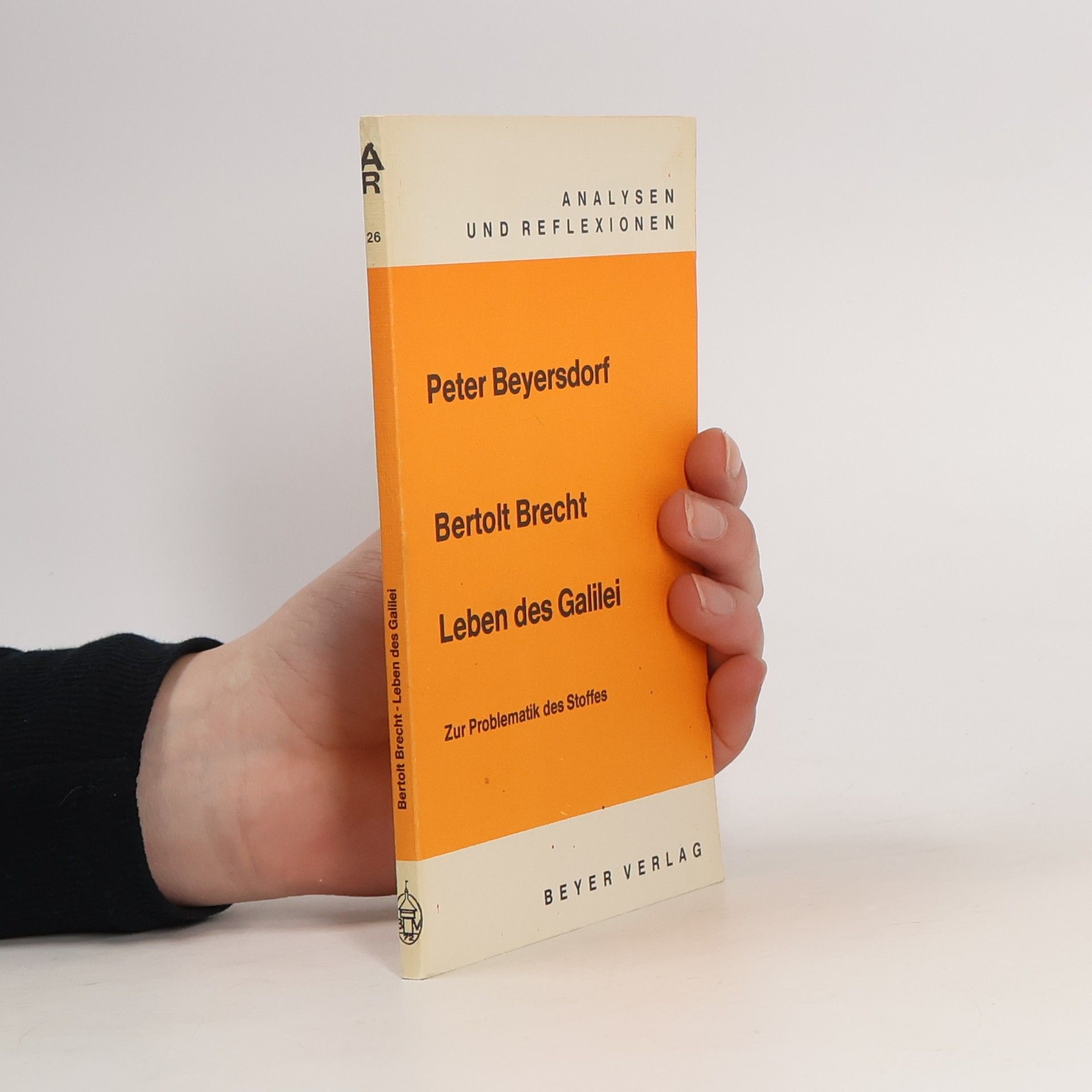 Analysen und Reflexionen - 26: Bertolt Brechts Leben des Galilei