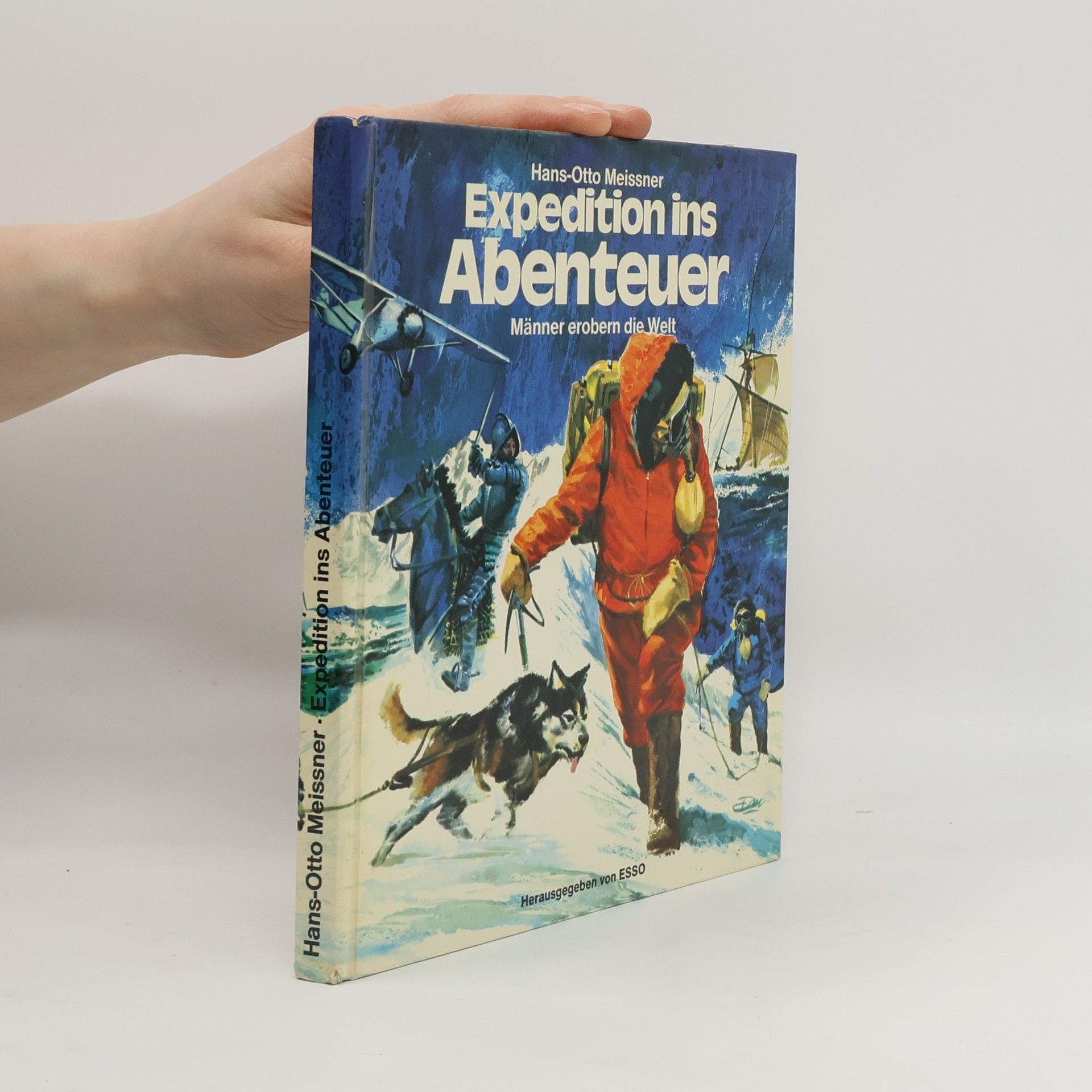 Hans-Otto Meissner Expedition ins Abenteuer