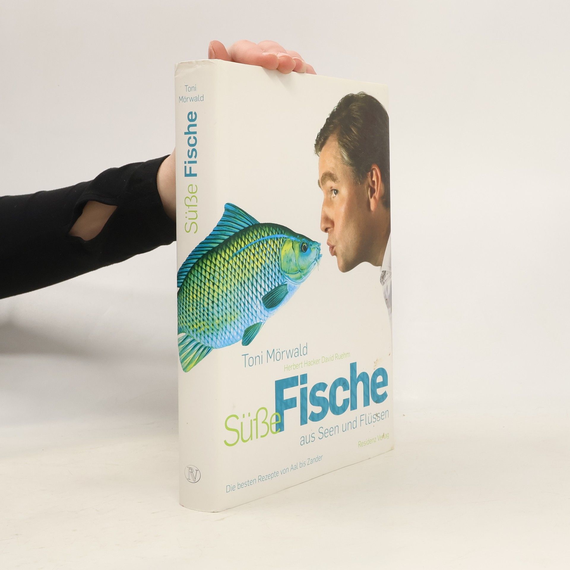 Toni Mörwald Süße Fische aus Seen und Flüssen