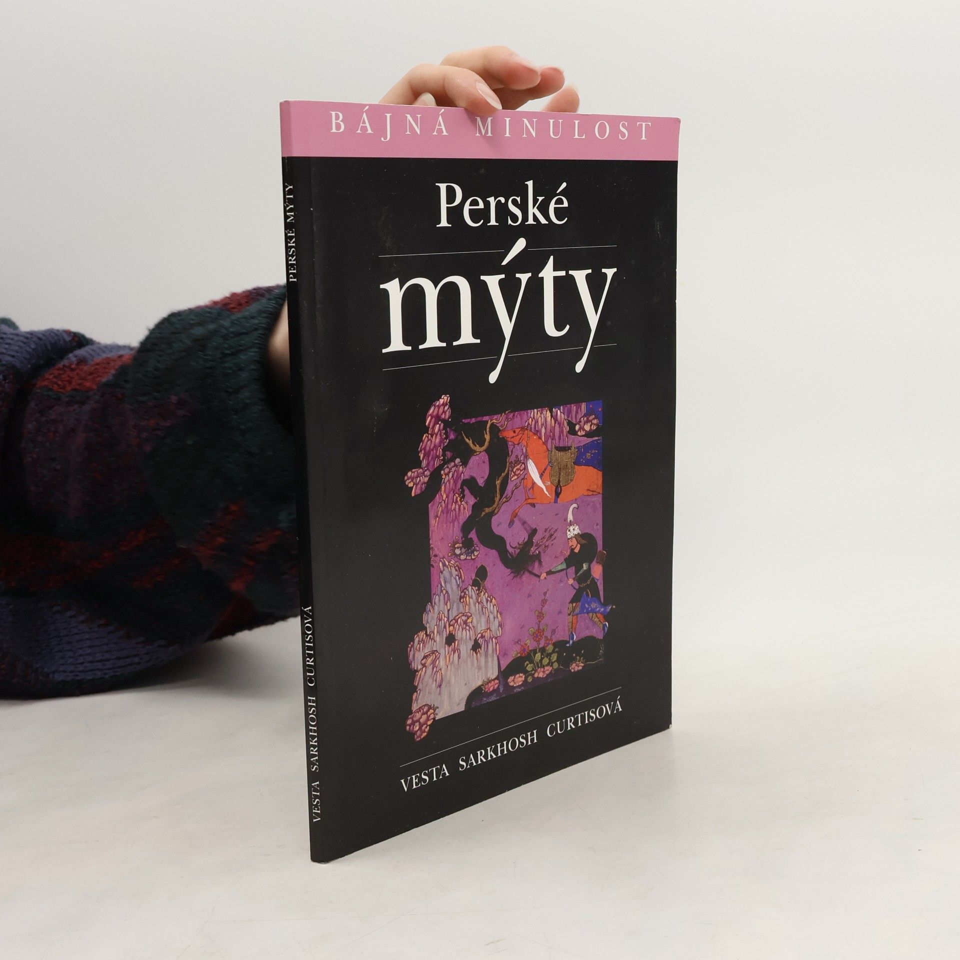 Vesta Sarkhosh Curtis Perské mýty