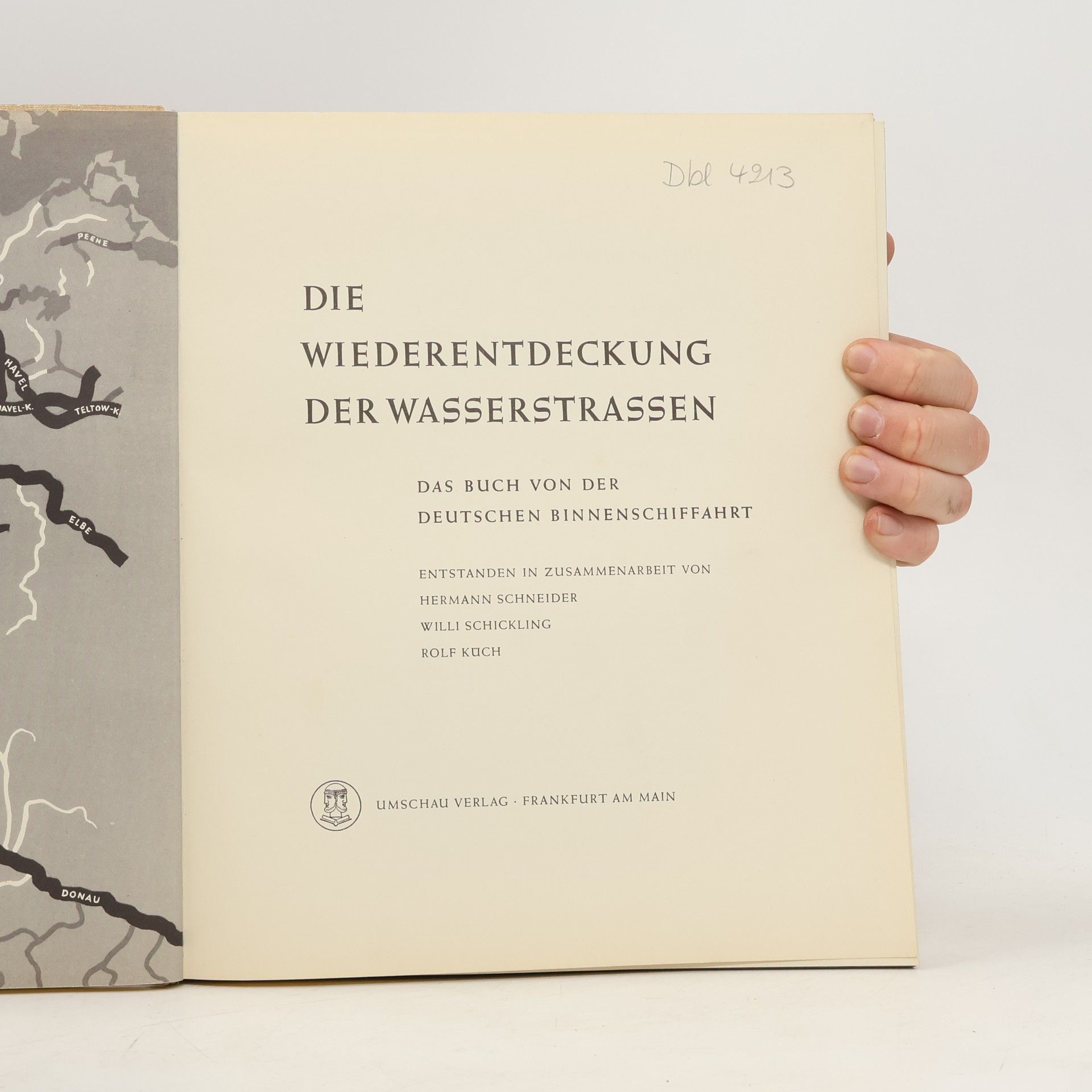 Willi Schickling Die Wiederentdeckung der Wasserstrassen