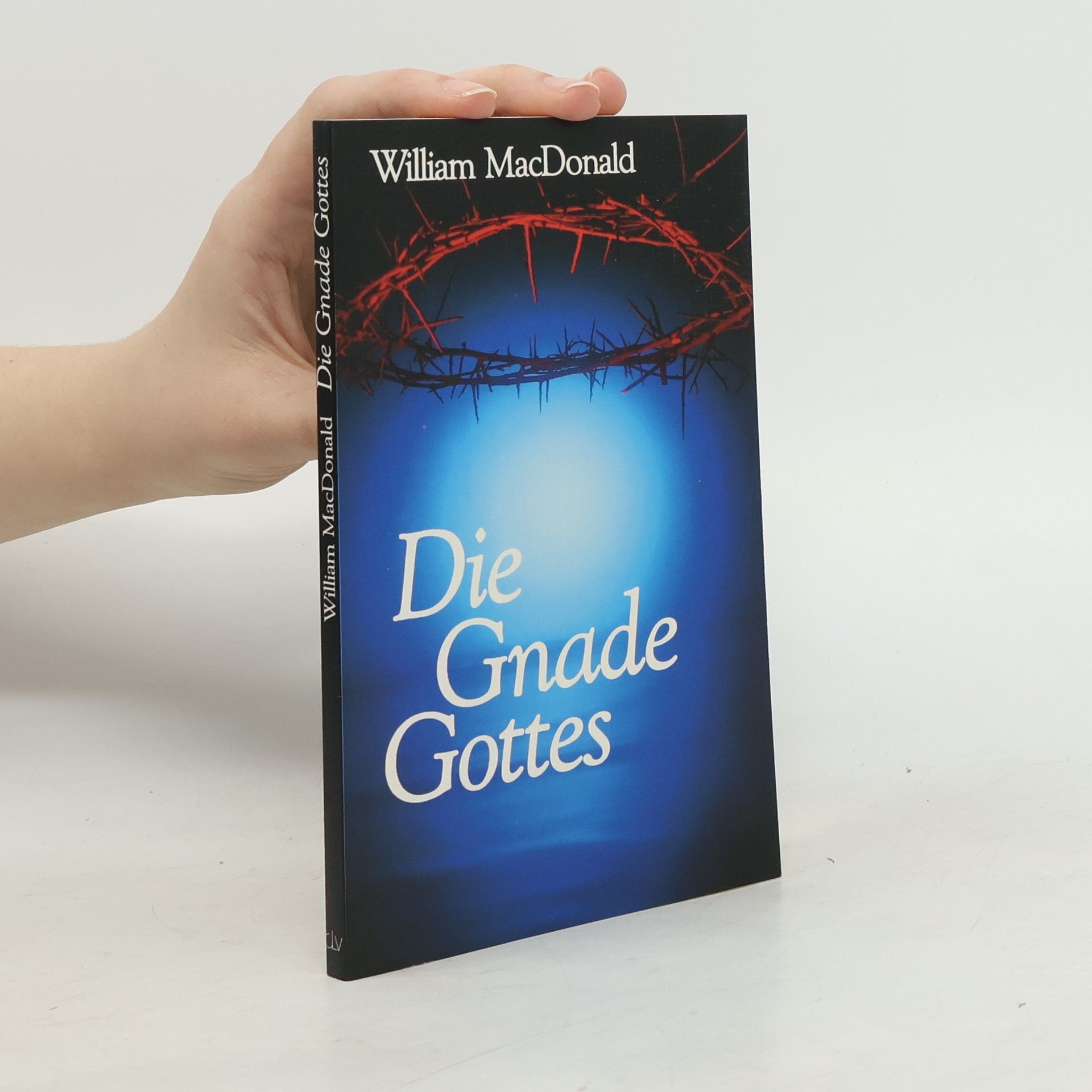 William Mac Donald Die Gnade Gottes