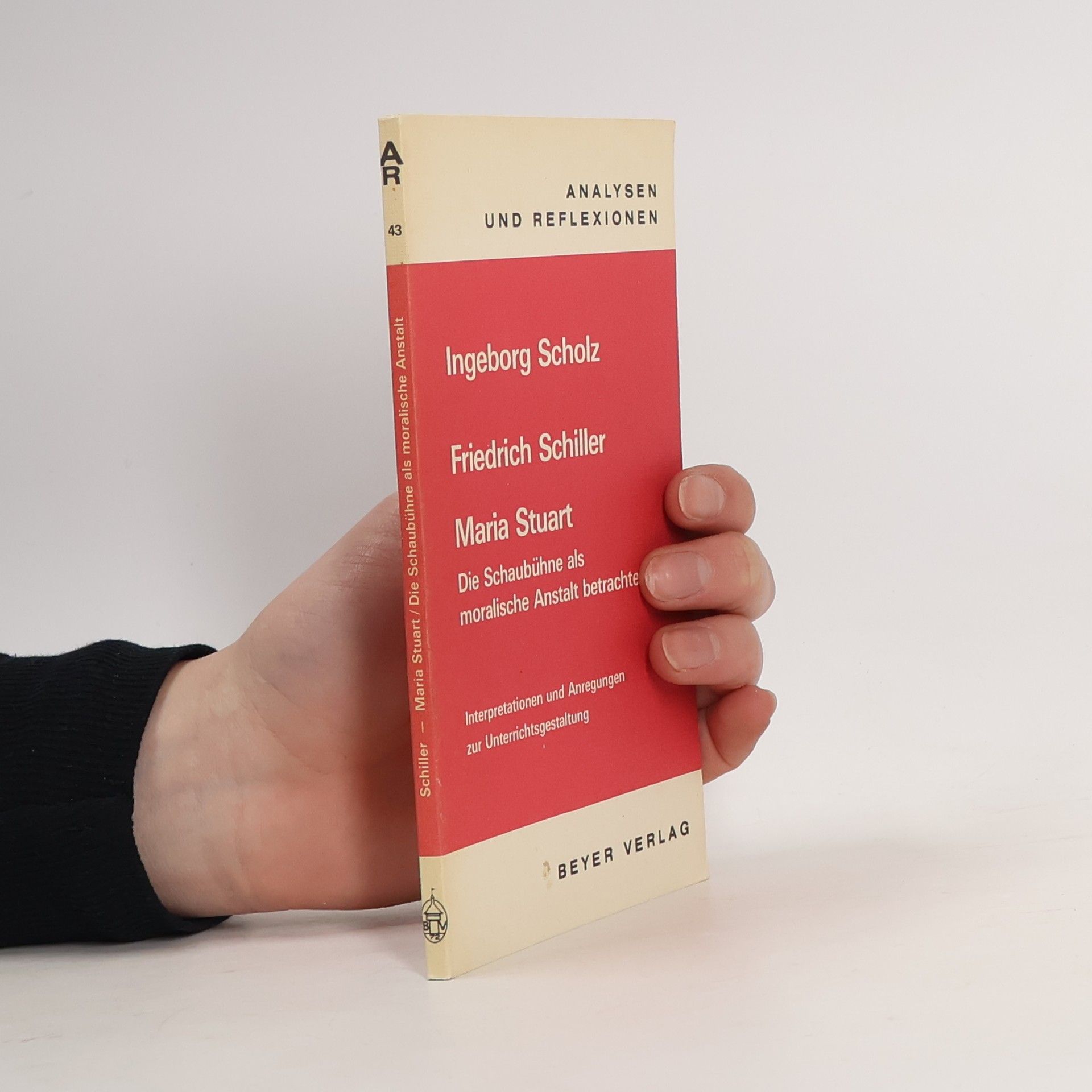 Ingeborg Scholz Friedrich Schiller, Maria Stuart