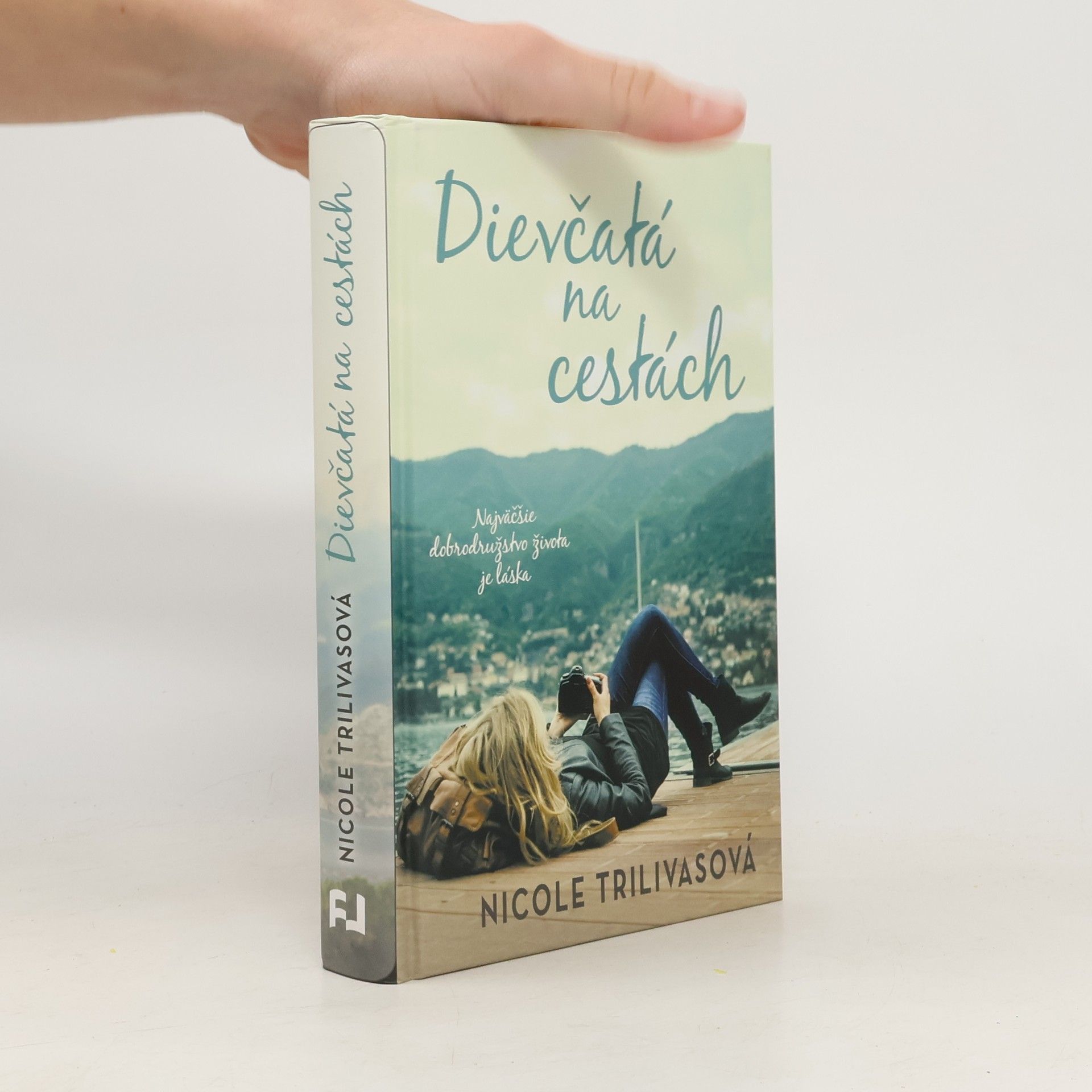 Nicole Trilivas Dievčatá na cestách