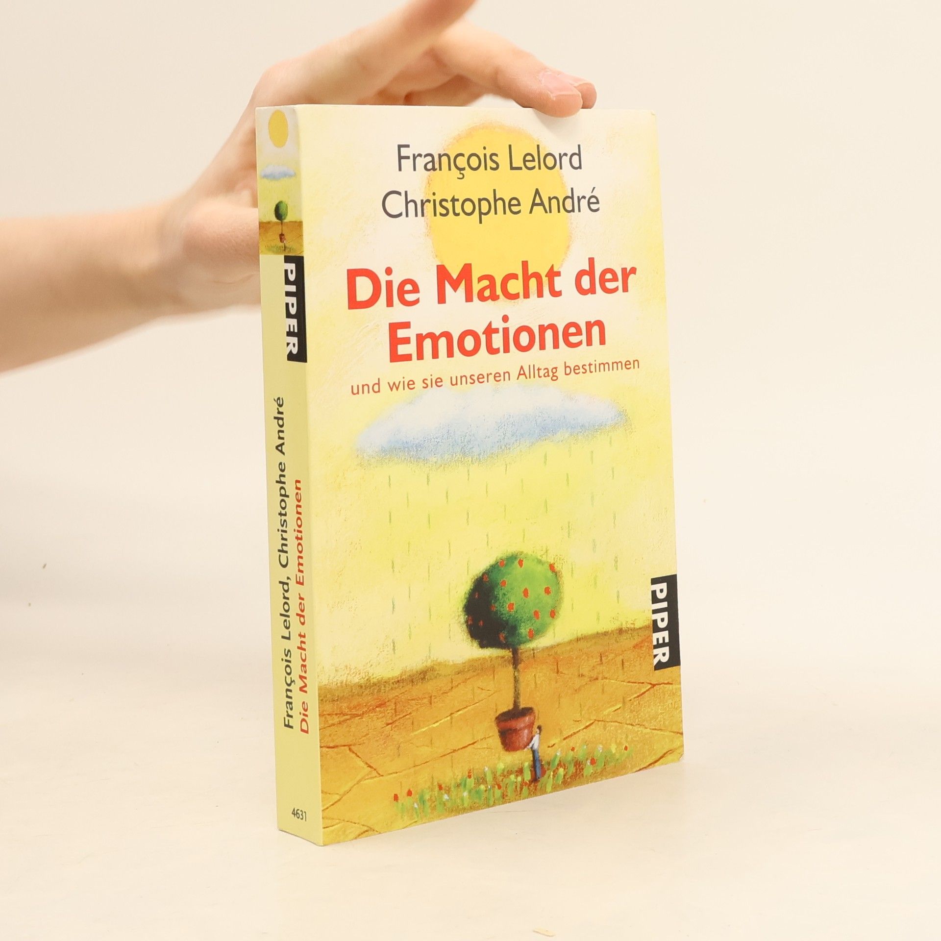 Francois Lelord Die Macht der Emotionen und wie sie unseren Alltag bestimmen