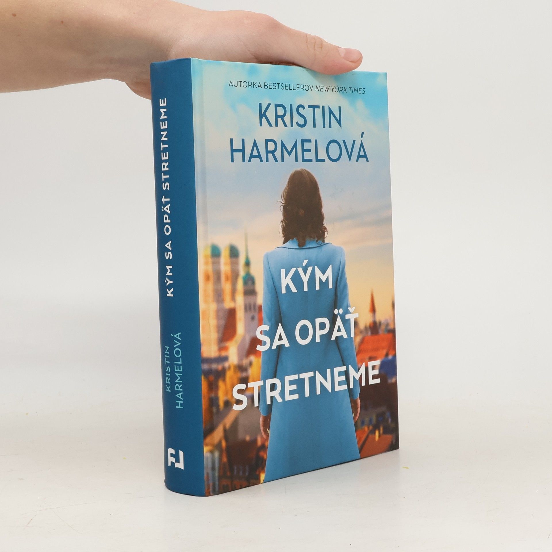 Kristin Harmel Kým sa opäť stretneme