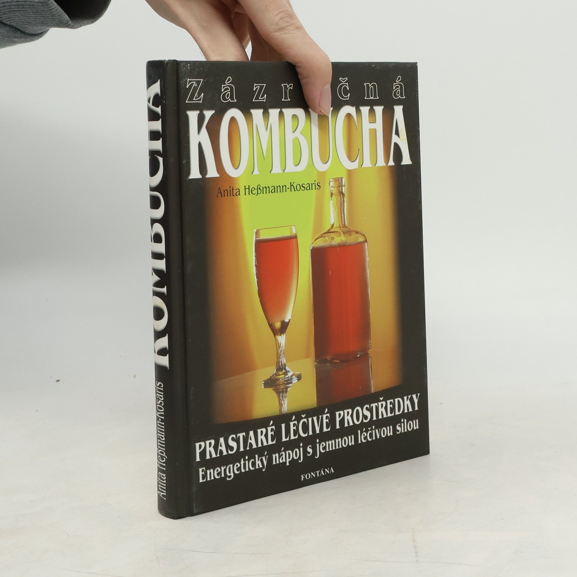 Anita HeßmannKosaris Zázračná kombucha: Prastaré léčivé prostředky