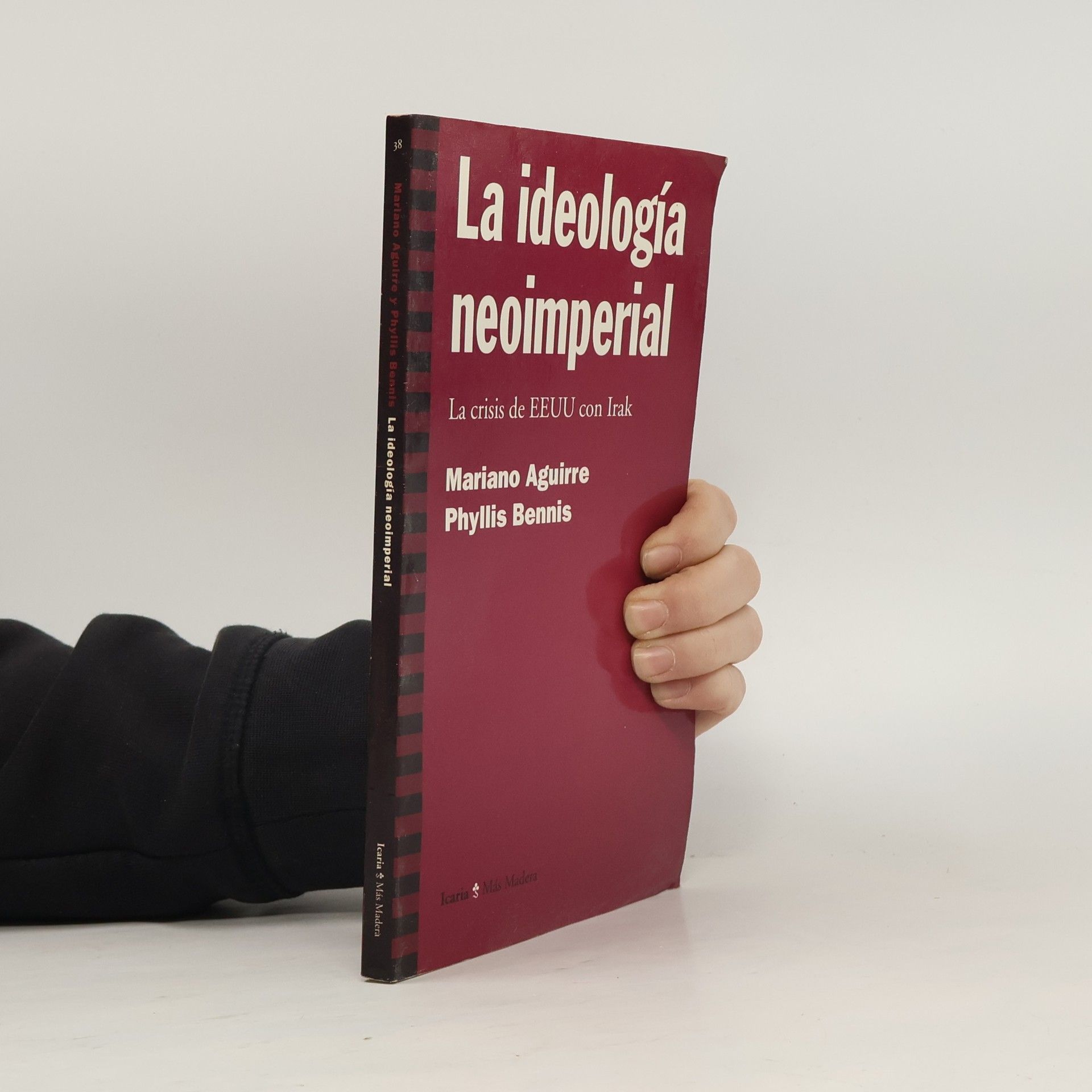 Mariano Aguirre La ideología neoimperial