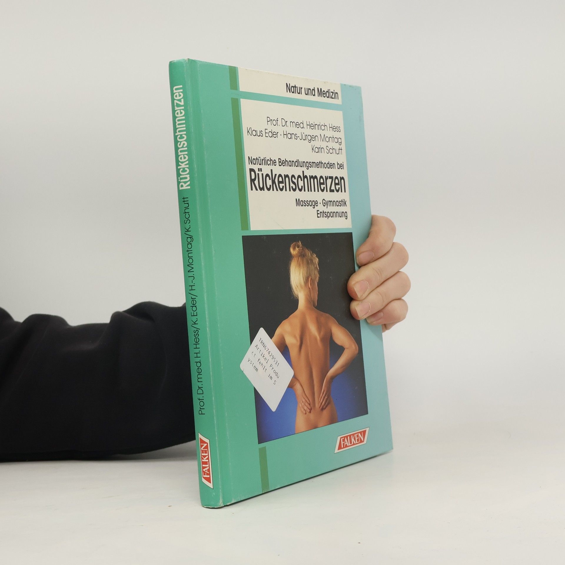 Heinrich von Hess Natürliche Behandlungsmethoden bei Rückenschmerzen