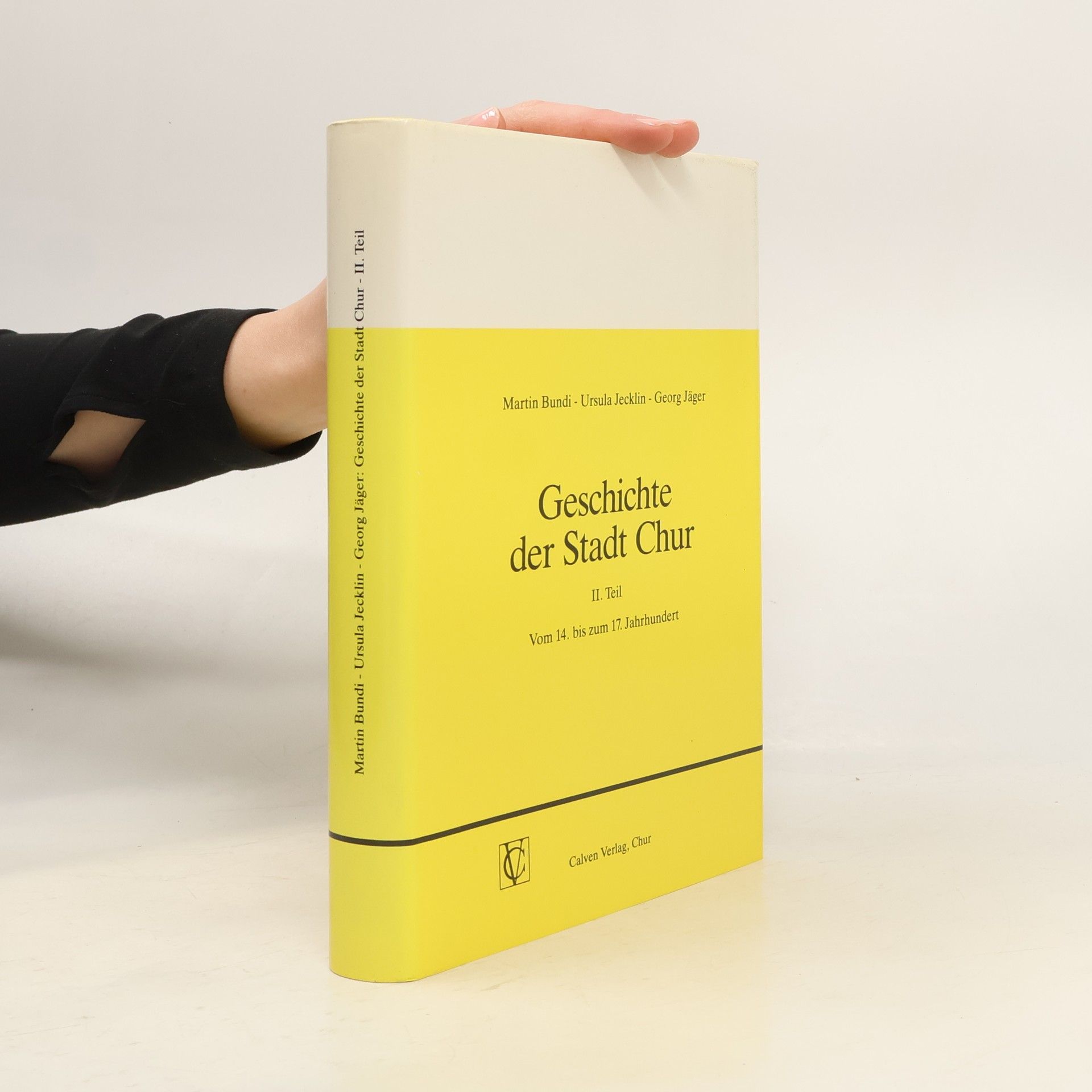 Martin Bundi Geschichte der Stadt Chur II.