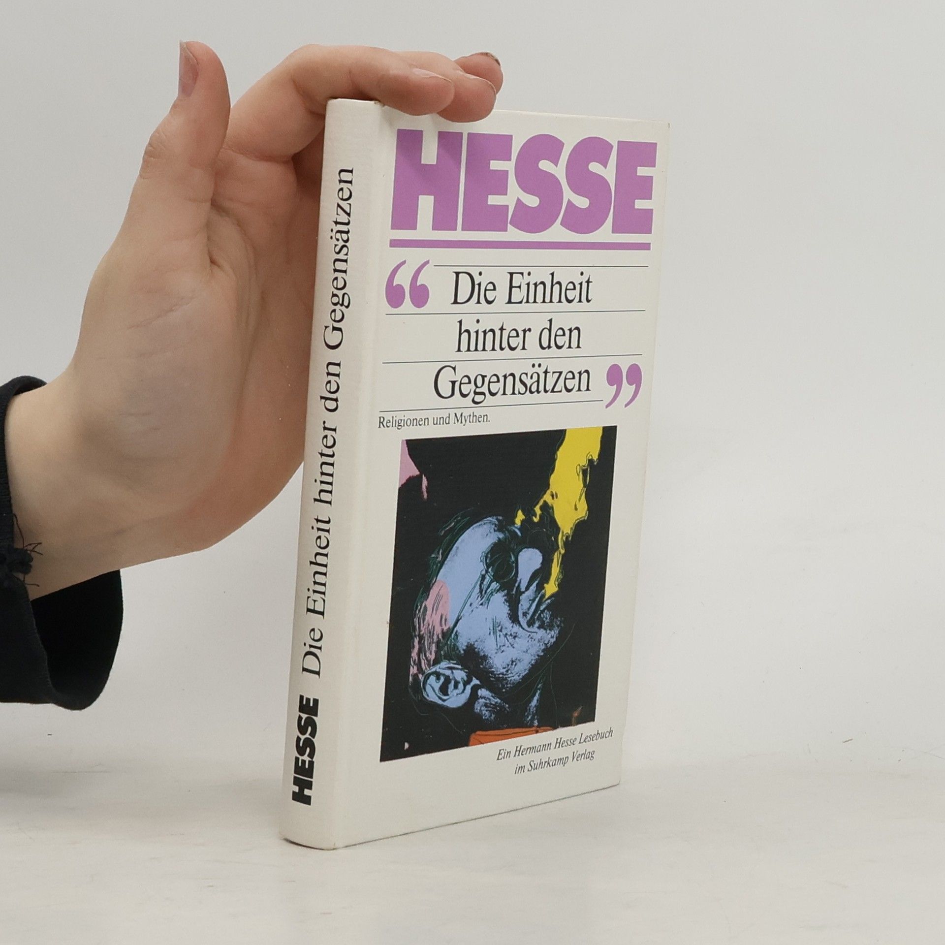 Hermann Hesse Die Einheit hinter den Gegensätzen