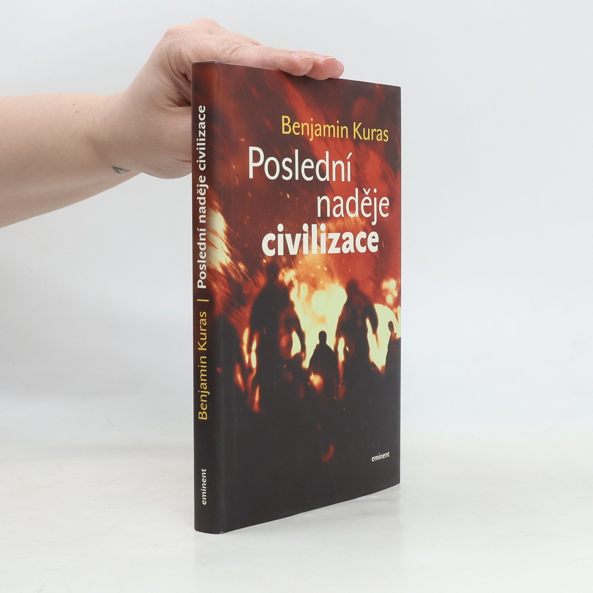 Benjamin Kuras Poslední naděje civilizace