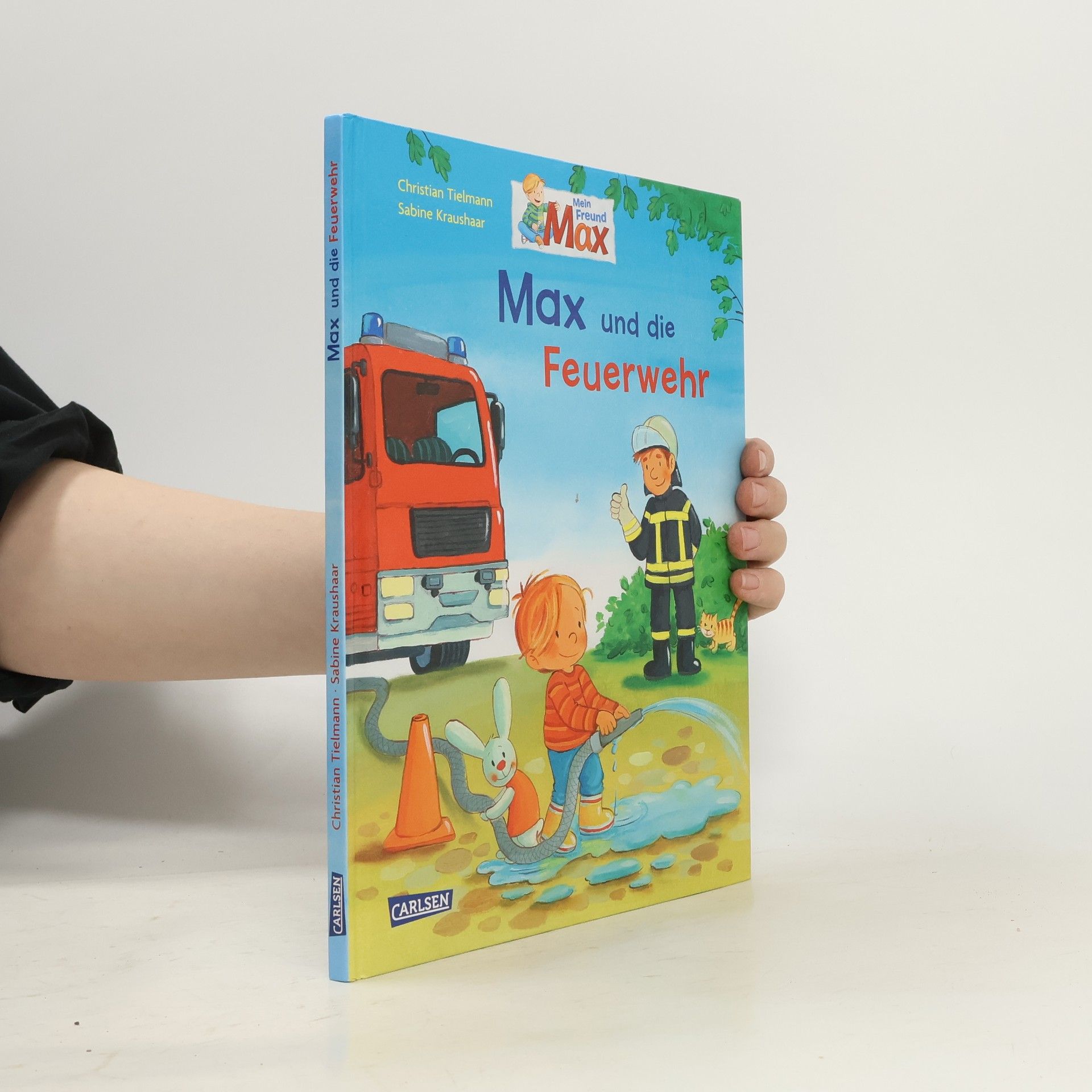 Christian Tielmann Max-Bilderbücher: Max und die Feuerwehr