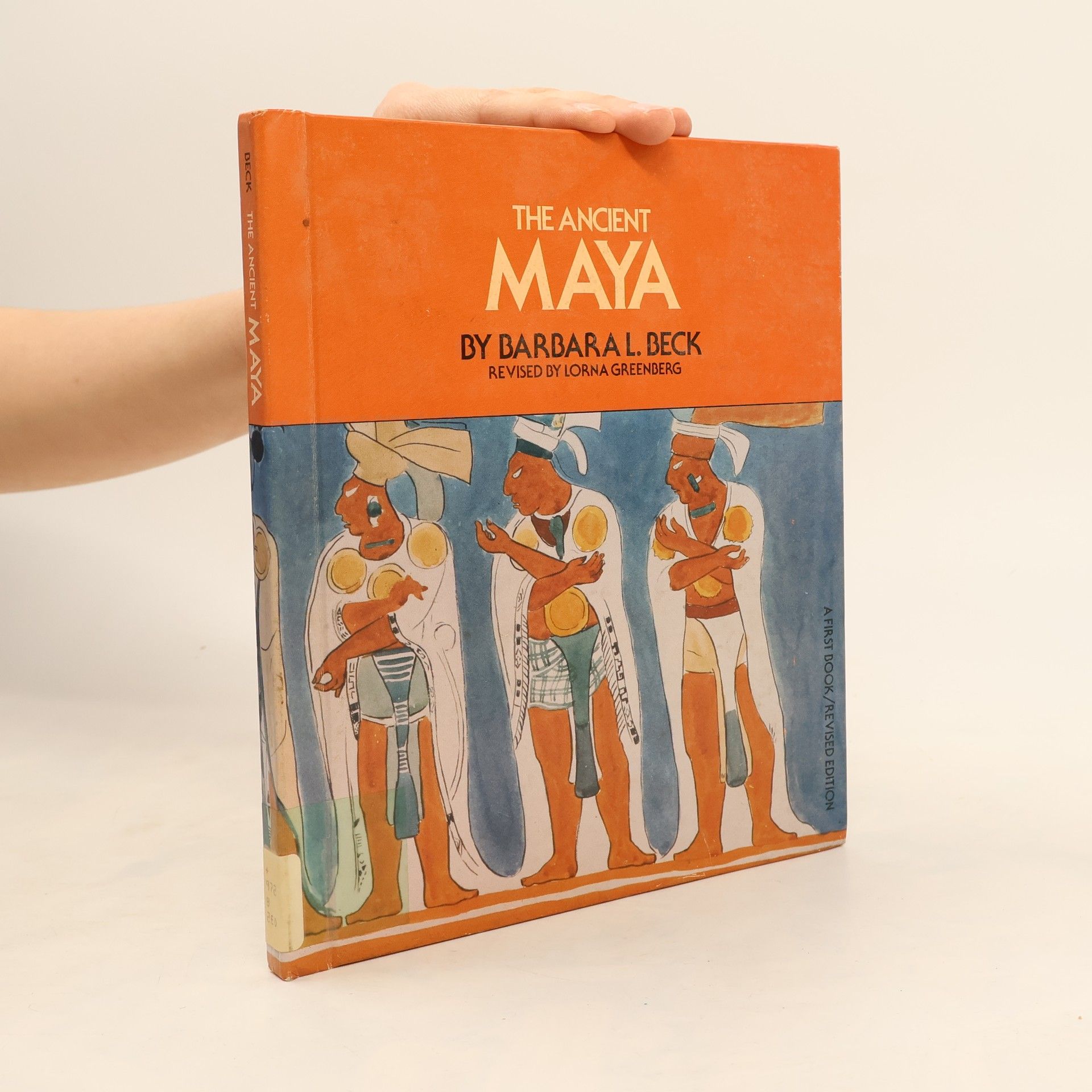 Barbara L. Beck The Ancient Maya - Revised Edition