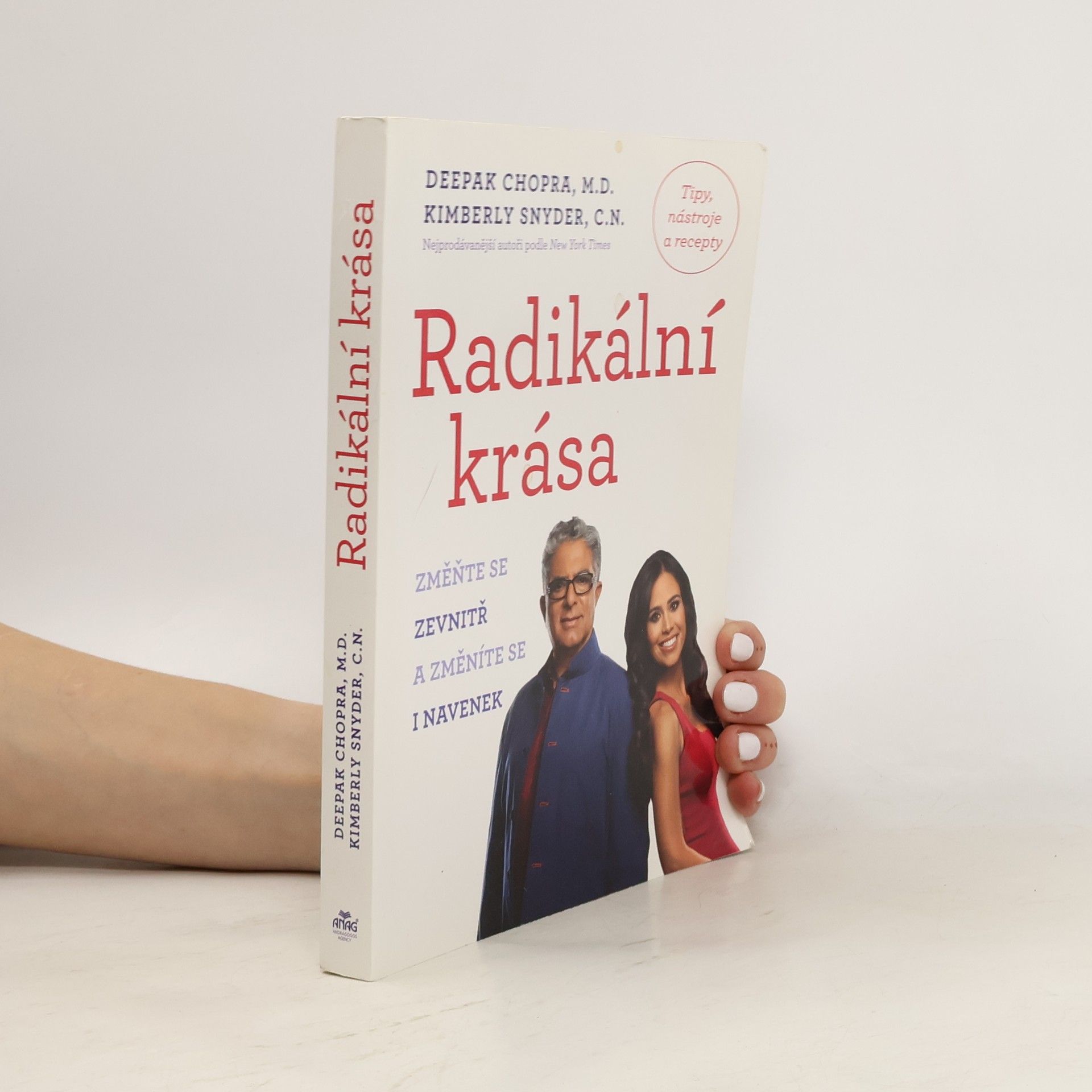 Deepak Chopra Radikální krása. Změňte se zevnitř a změníte se i navenek