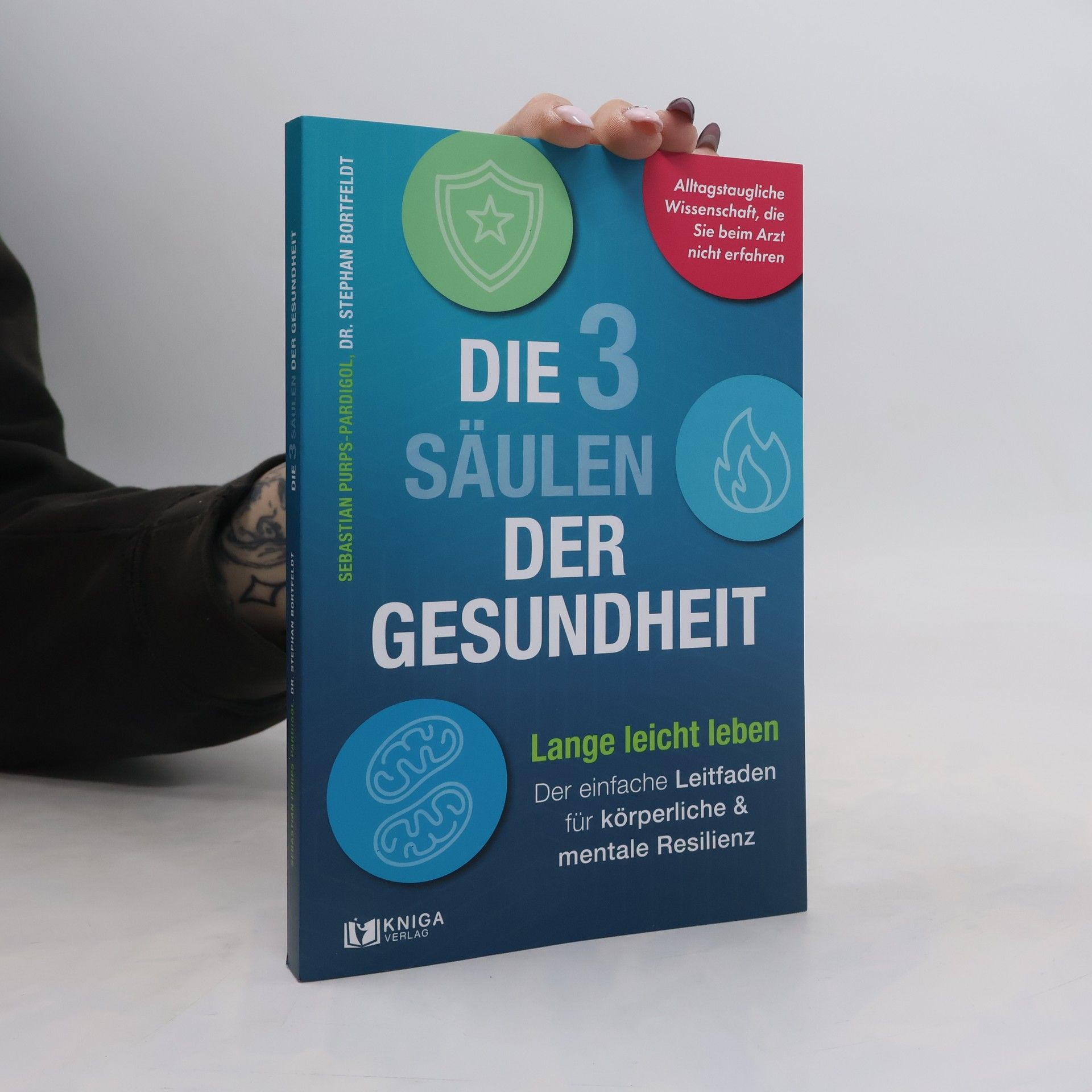 Sebastian Purps-Pardigol Die 3 Säulen der Gesundheit