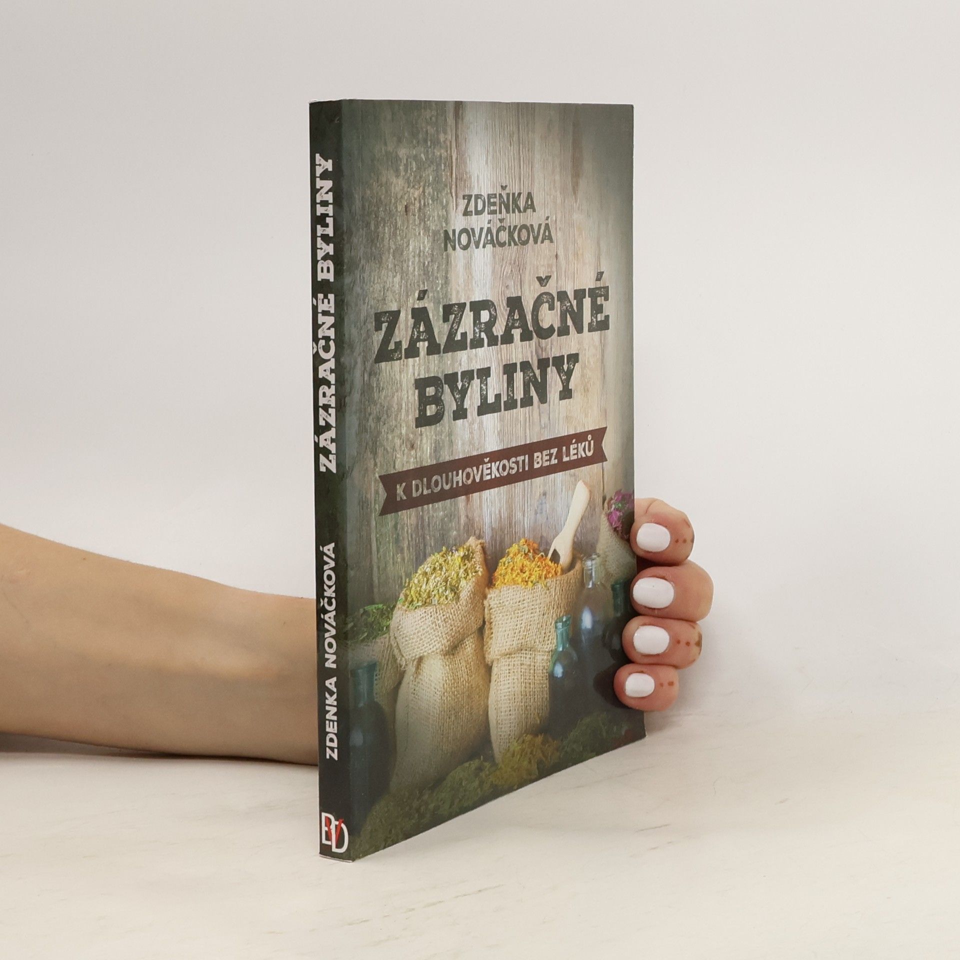 Zázračné byliny - K dlouhověkosti bez léků