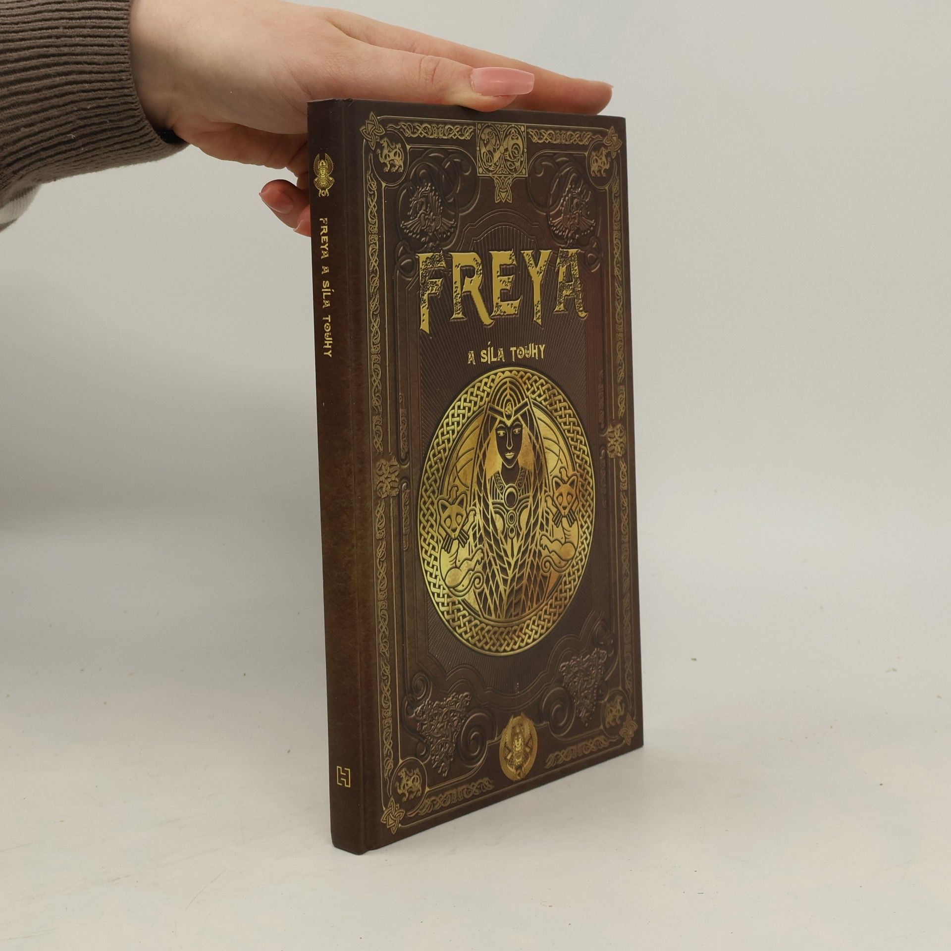 Kolektív autorov Freya a síla touhy