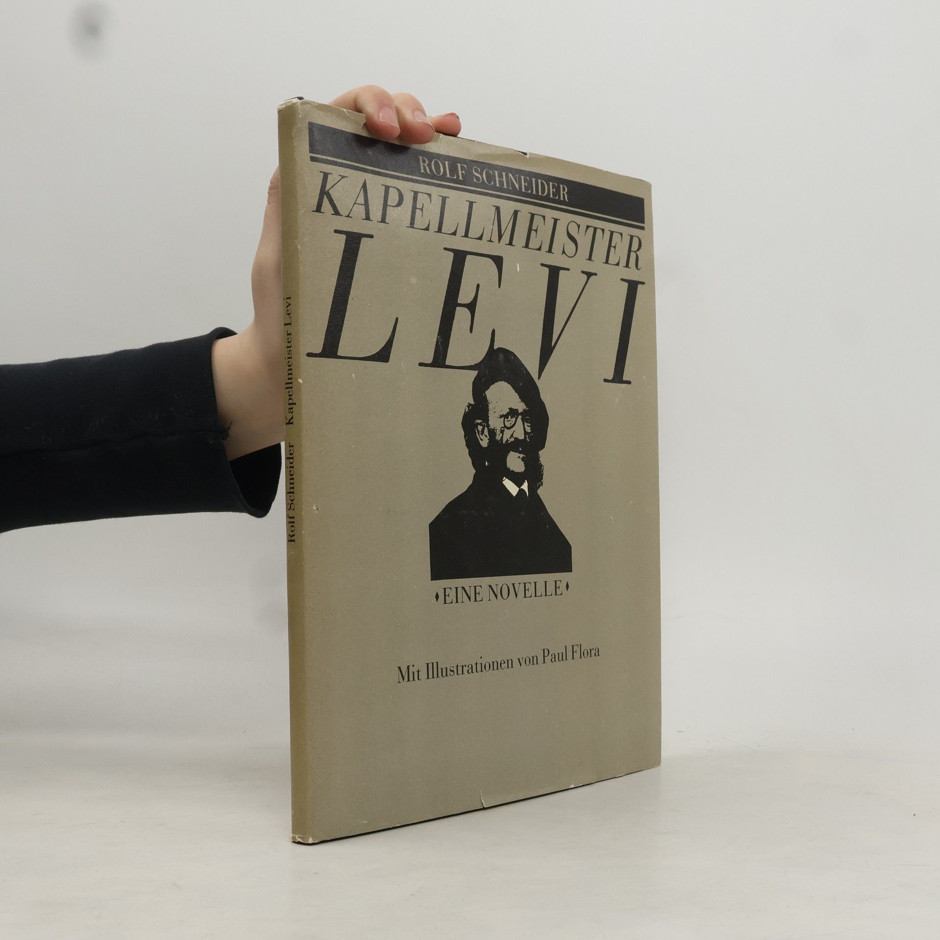 Rolf Schneider Kapellmeister Levi