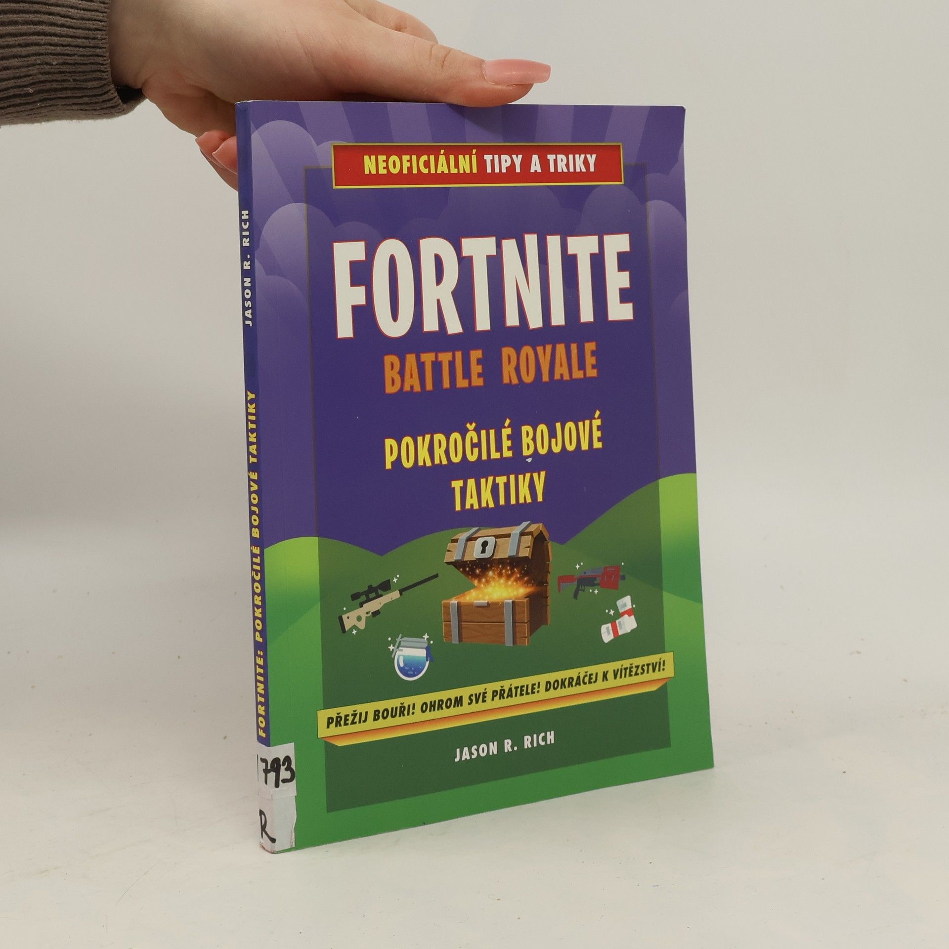 Jason Rich Fortnite Battle Royale: Pokročilé bojové techniky